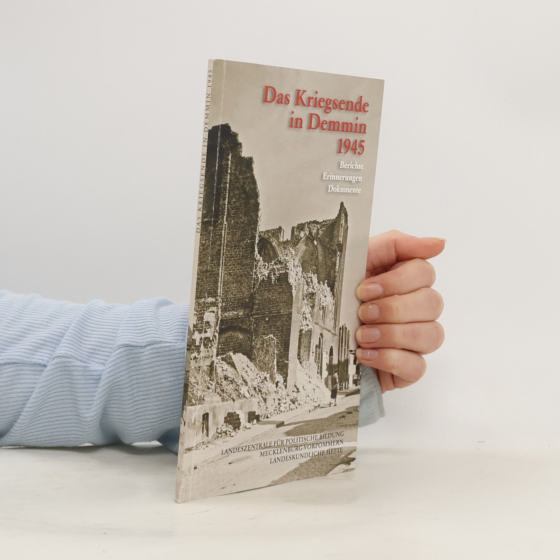 Das Kriegsende in Demmin 1945