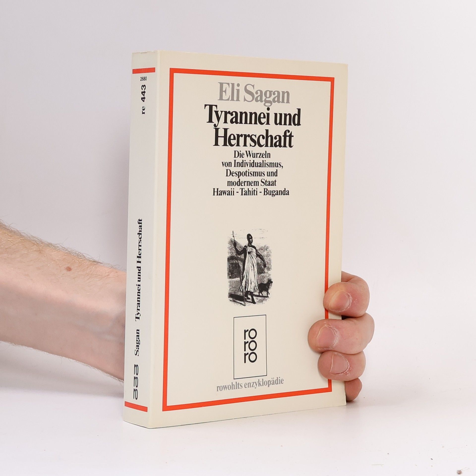 Eli Sagan Tyrannei und Herrschaft