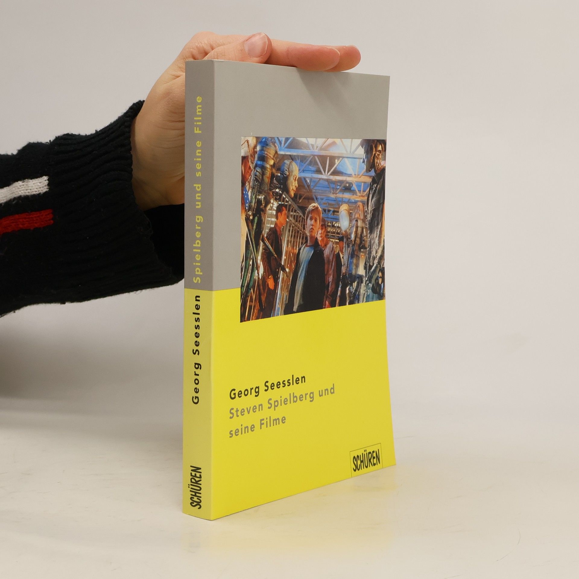 Georg Seeßlen Steven Spielberg und seine Filme