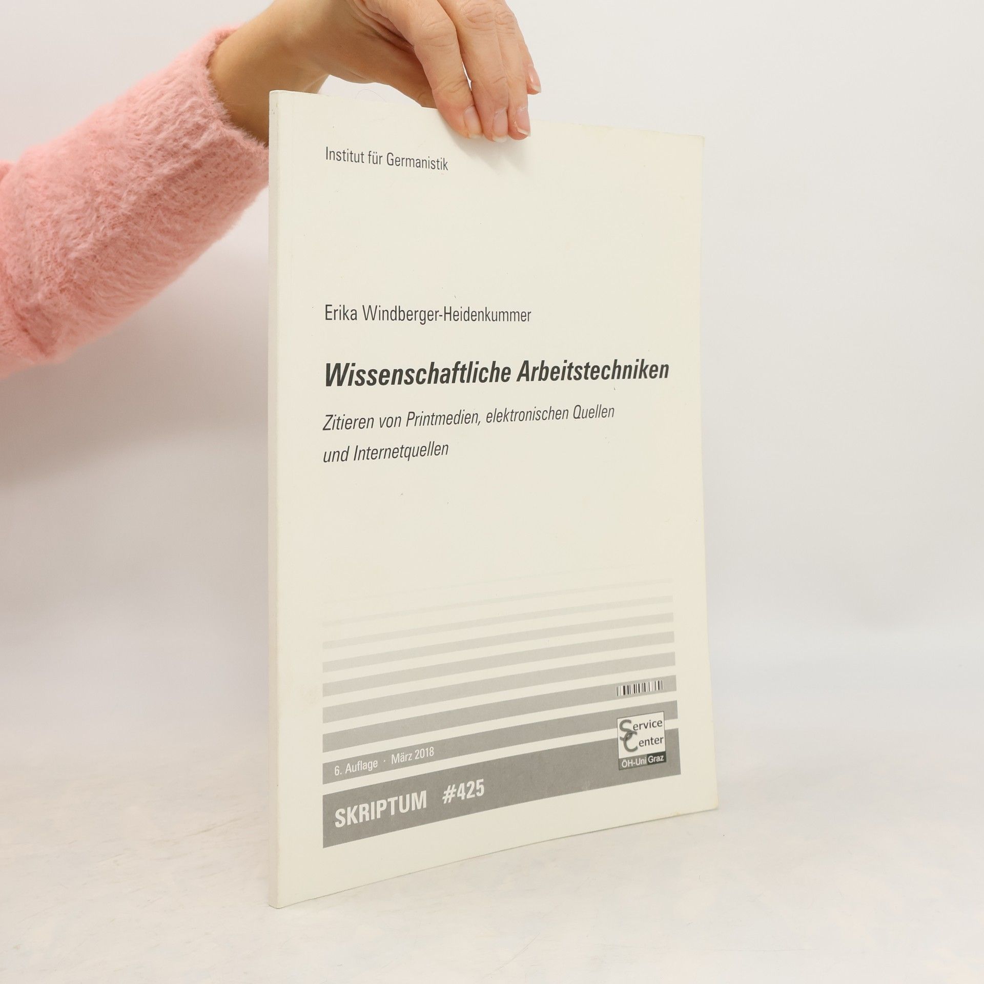 Erika Windberger-Heidenkummer Wissenschaftliche Arbeitstechniken