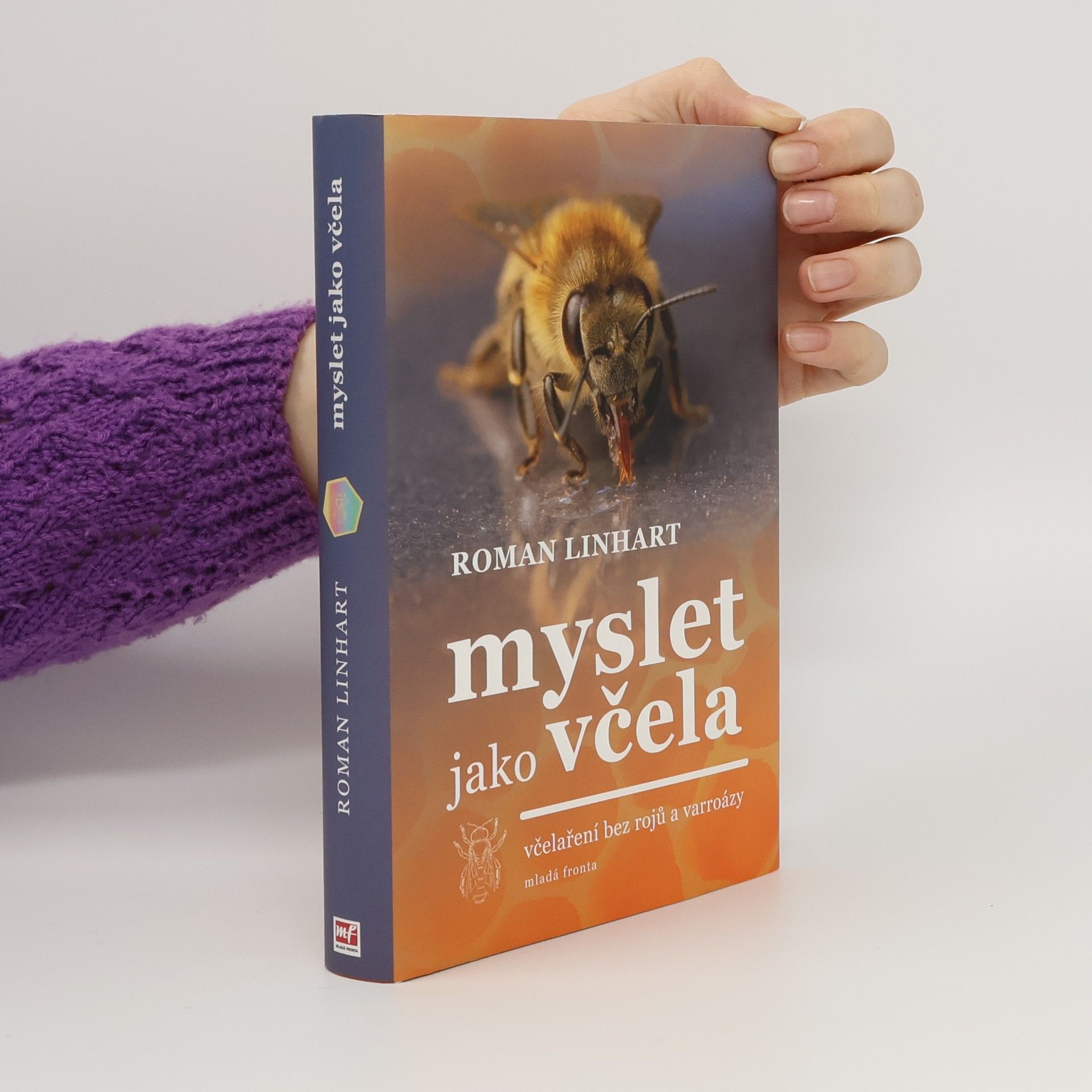 Myslet jako včela: Včelaření bez rojů a varroázy