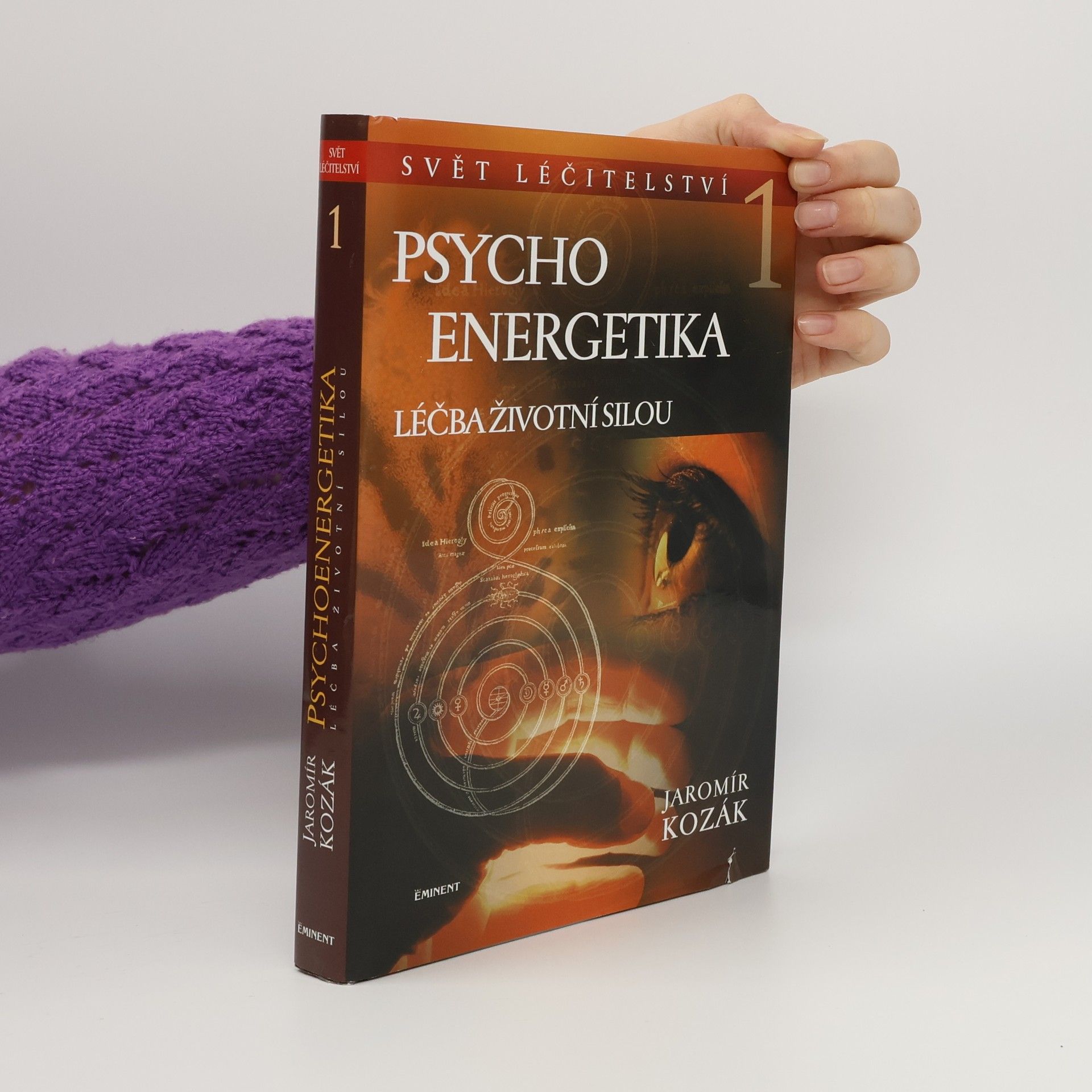 Jaromír Kozák Psychoenergetika : léčba životní silou
