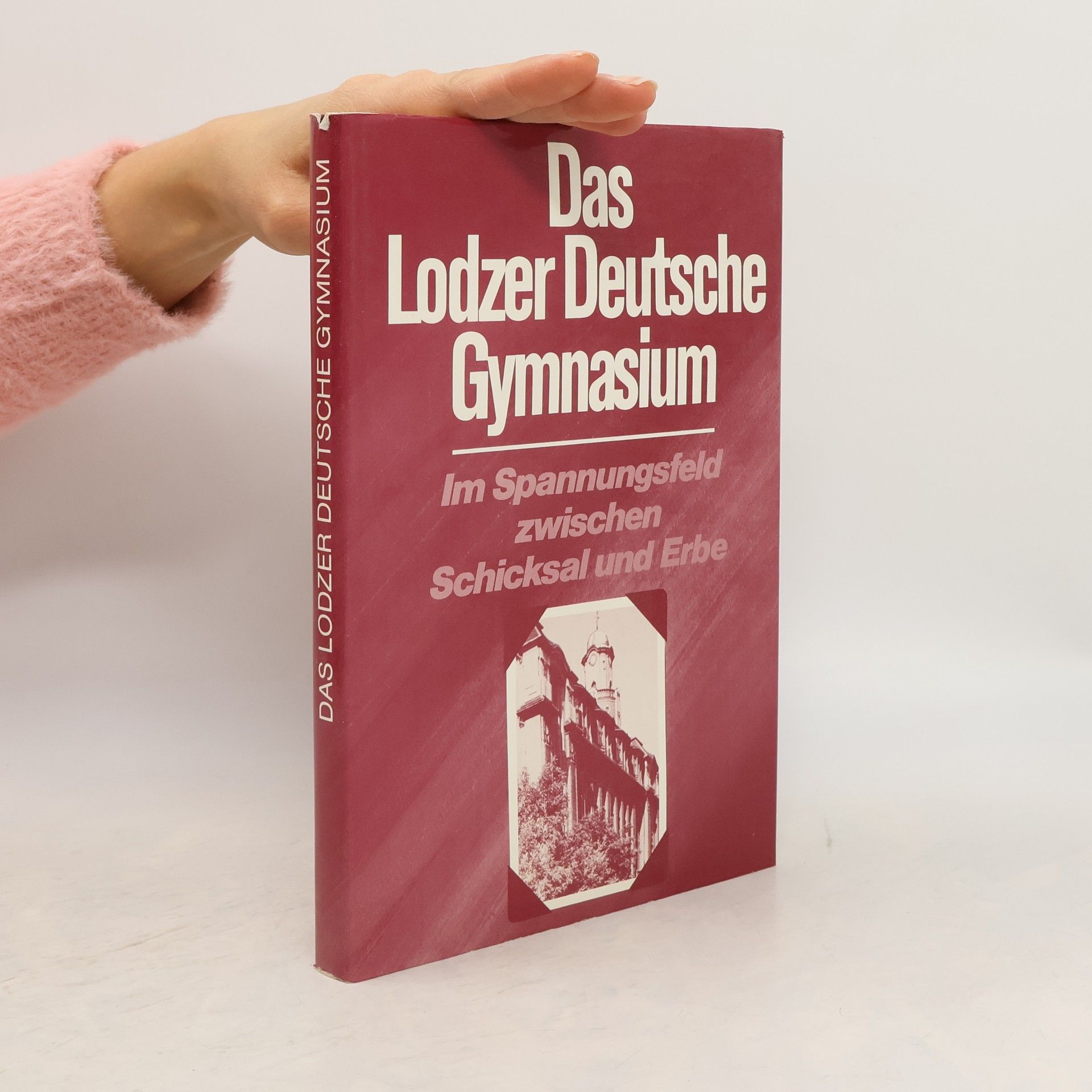 Kolektív autorov Das Lodzer Deutsche Gymnasium