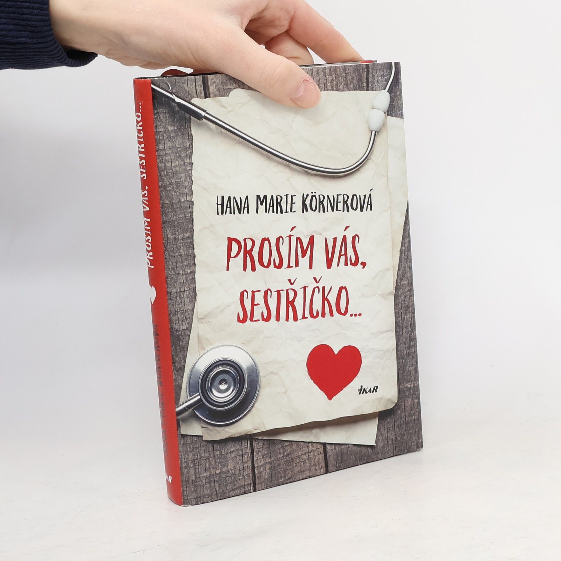 Hana Marie Körnerová Prosím vás, sestřičko...