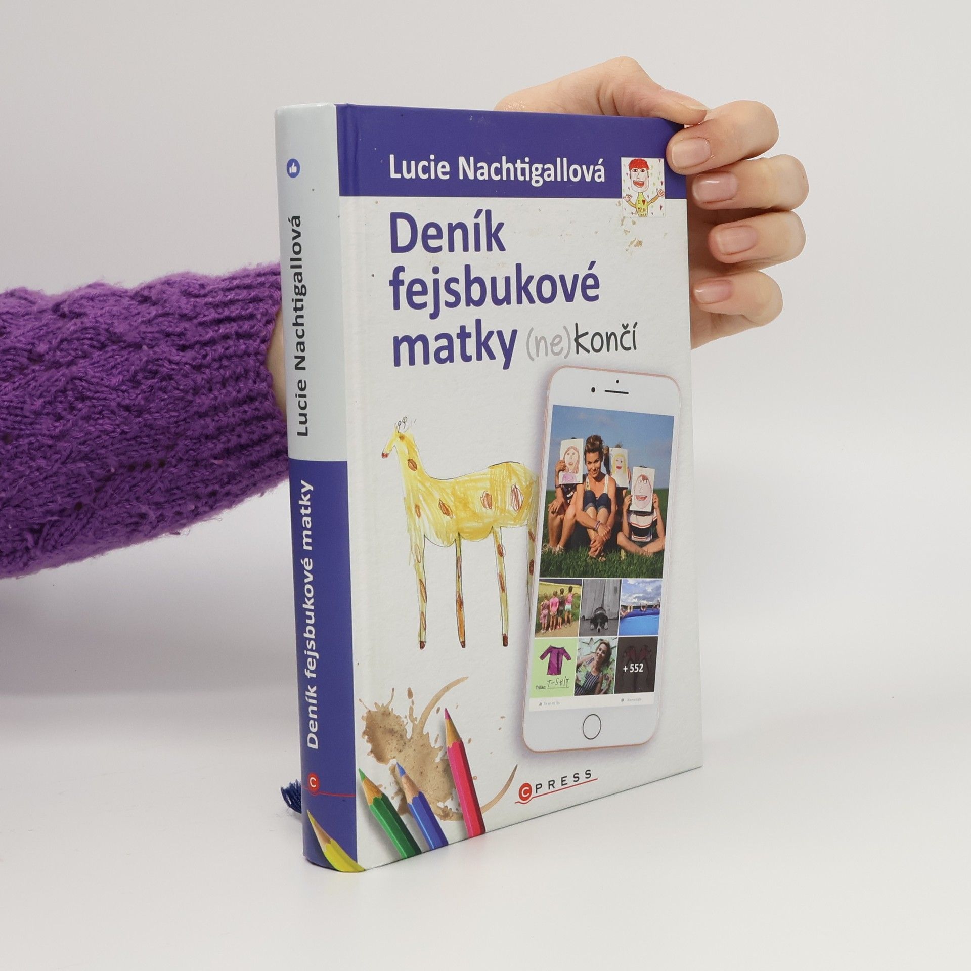 Lucie Nachtigallová Deník fejsbukové matky (ne)končí