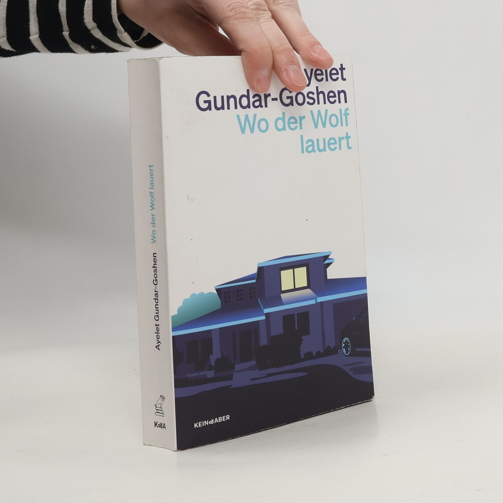 Ayelet Gundar-Goshen Wo der Wolf lauert