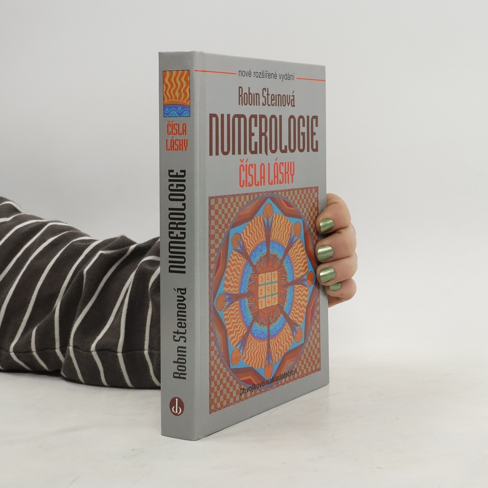 Robin Stein Numerologie. Čísla lásky