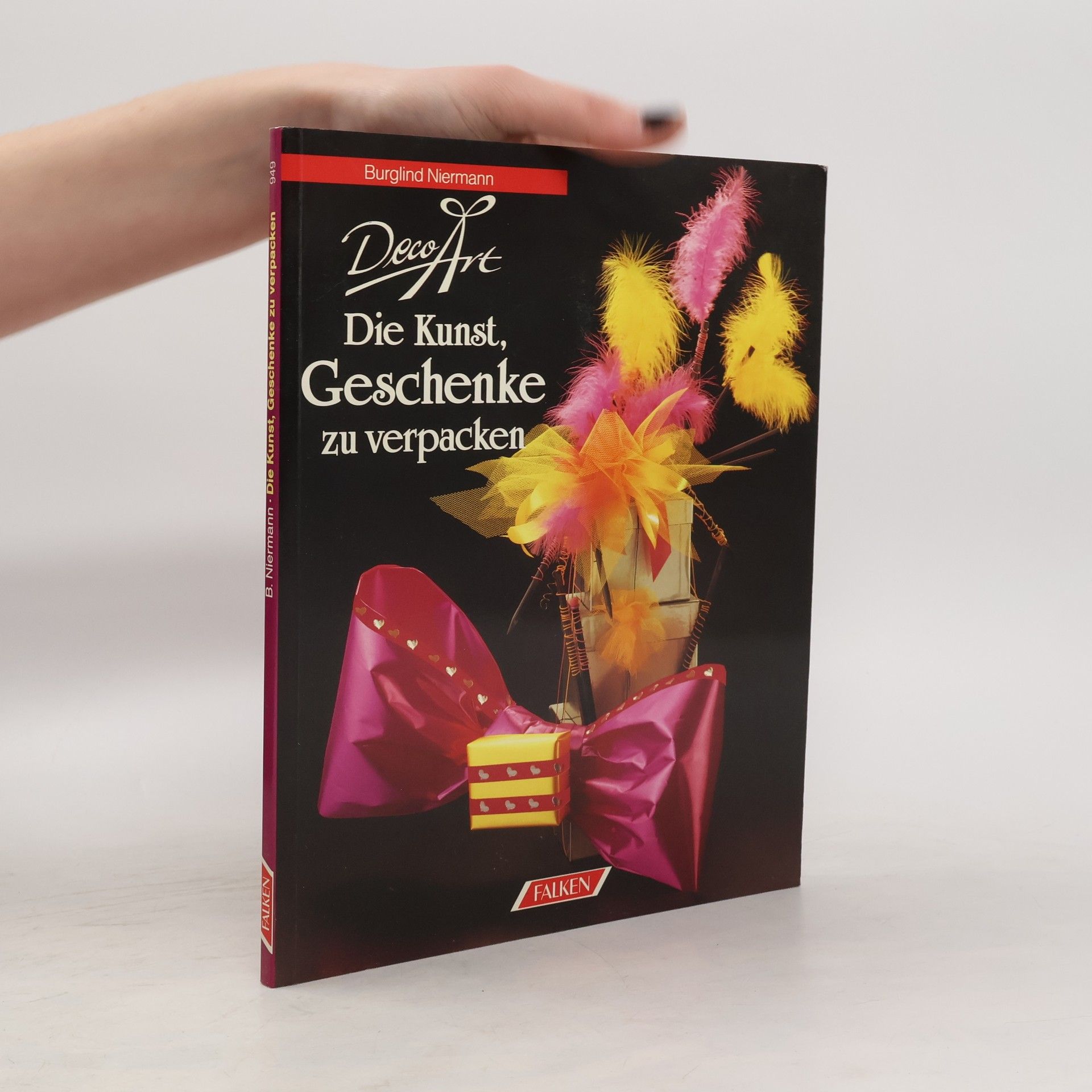 Autorenkollektiv Deco Art, die Kunst, Geschenke zu verpacken