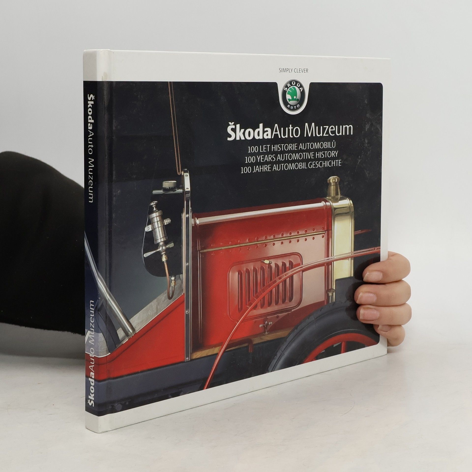 Autorenkollektiv ŠkodaAuto Muzeum 100 let historie automobilů