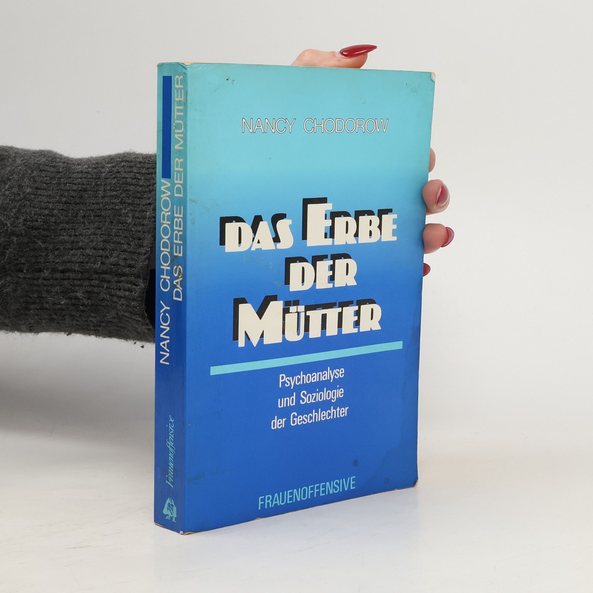 Nancy J. Chodorow Das Erbe der Mütter