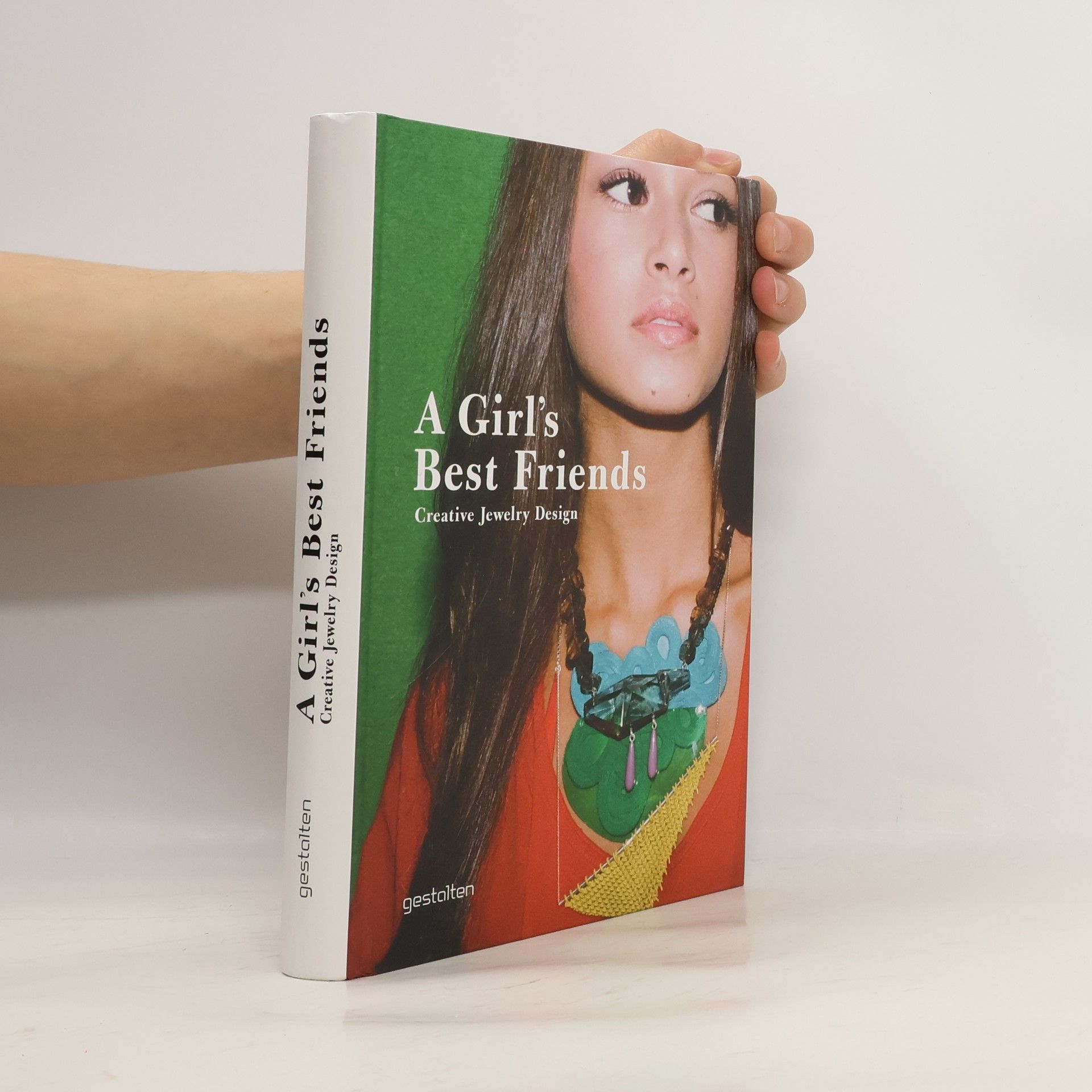 Robert Klanten A Girl's best friends: Creative Jevelry Design