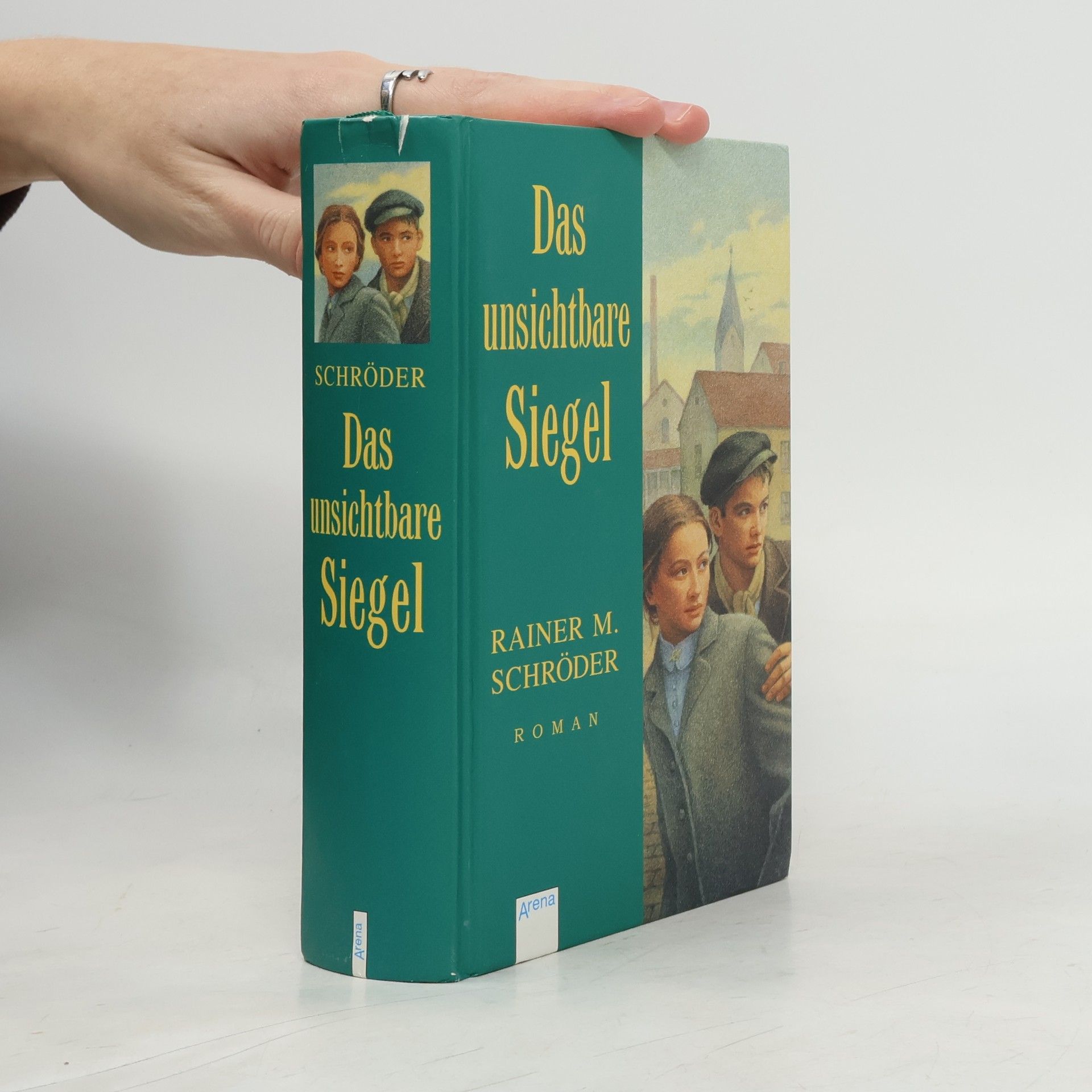 Rainer M. Schröder Das unsichtbare Siegel