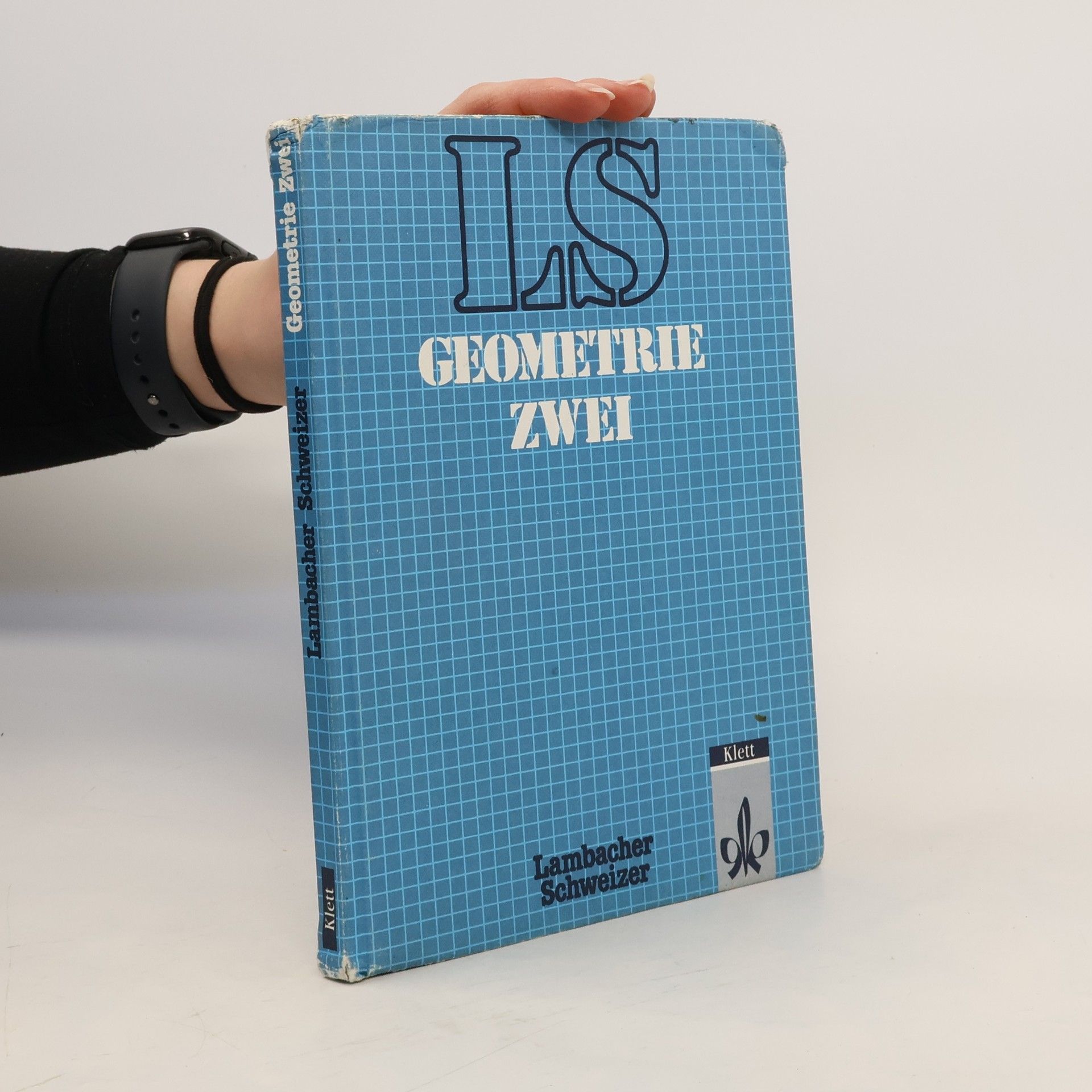 Collectif d'auteurs Lambacher-Schweizer. Geometrie Zwei