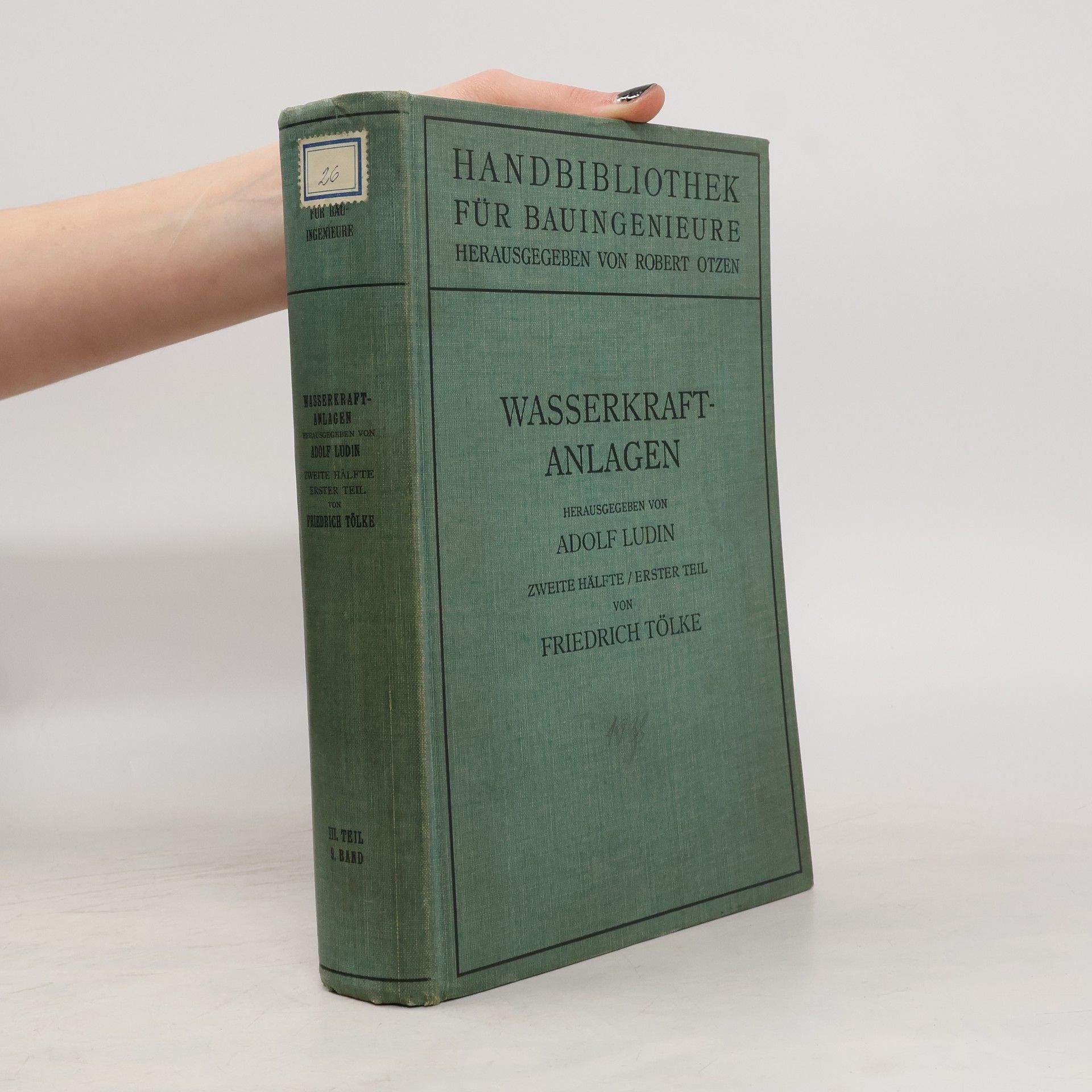 AA.VV. Handbibliothek für Bauingenieure 9. Wasserkraftanlagen