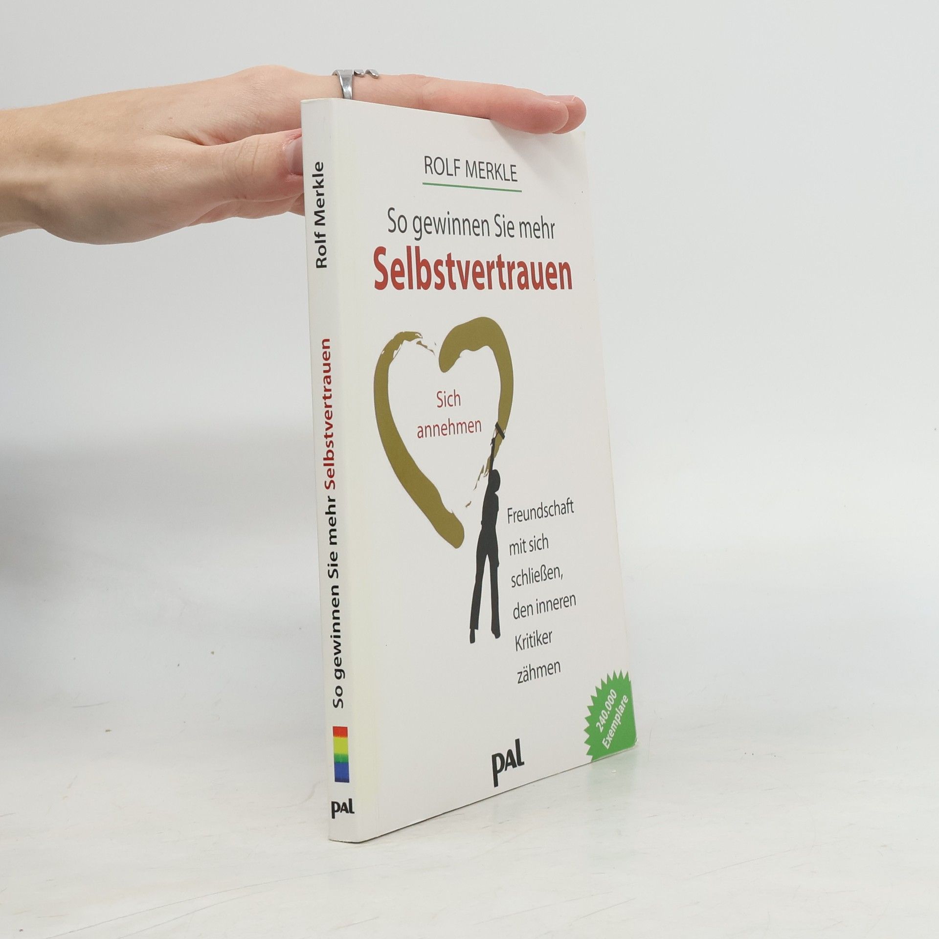 Rolf Merkle So gewinnen Sie mehr Selbstvertrauen