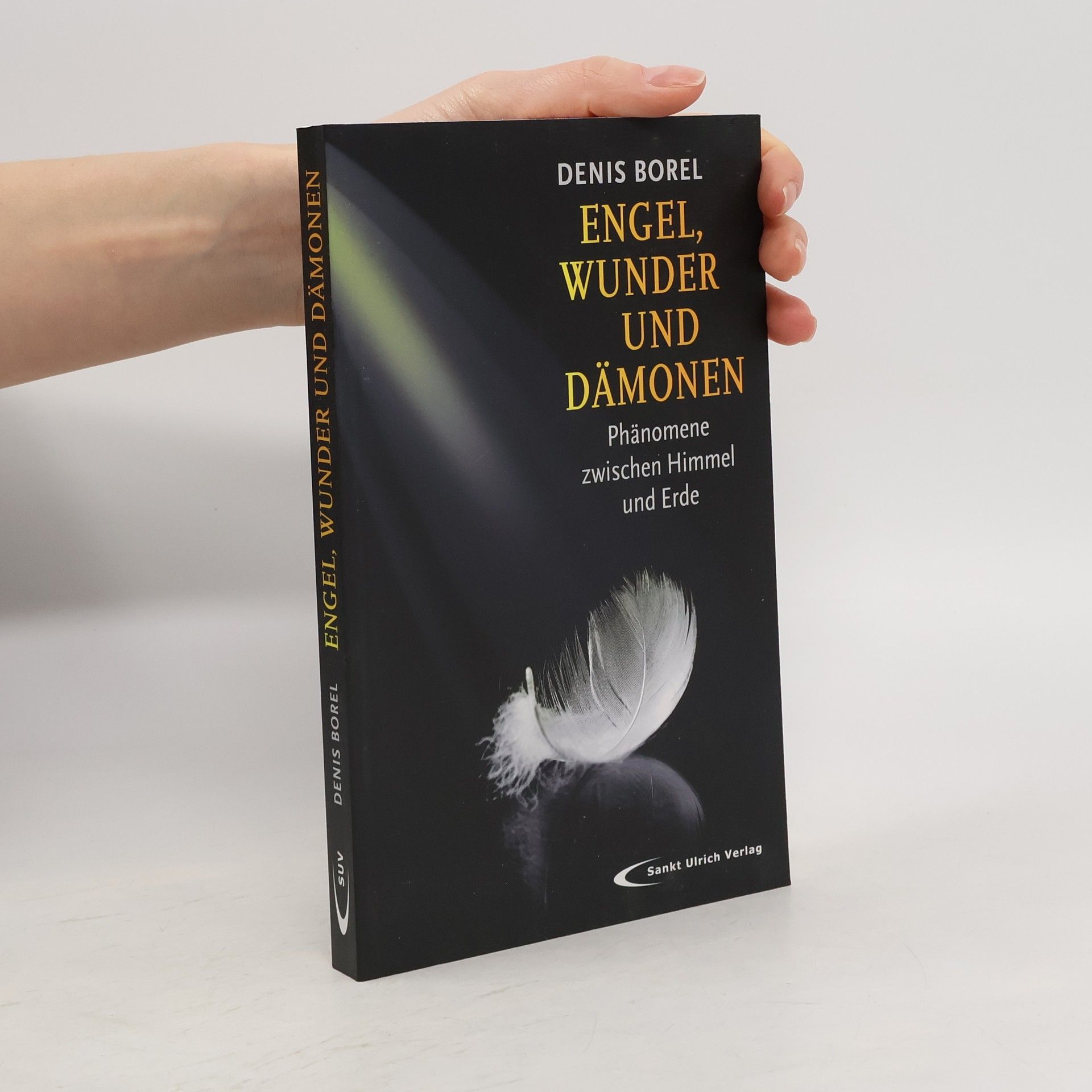 Engel, Wunder und Dämonen