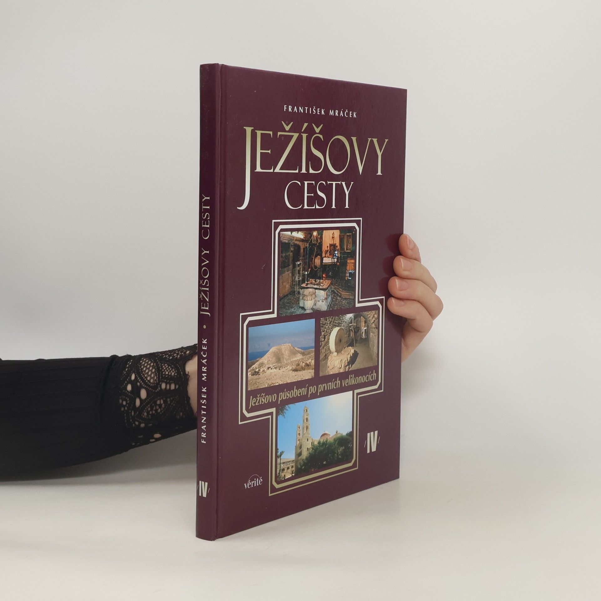 František Mráček Ježíšovy cesty IV.