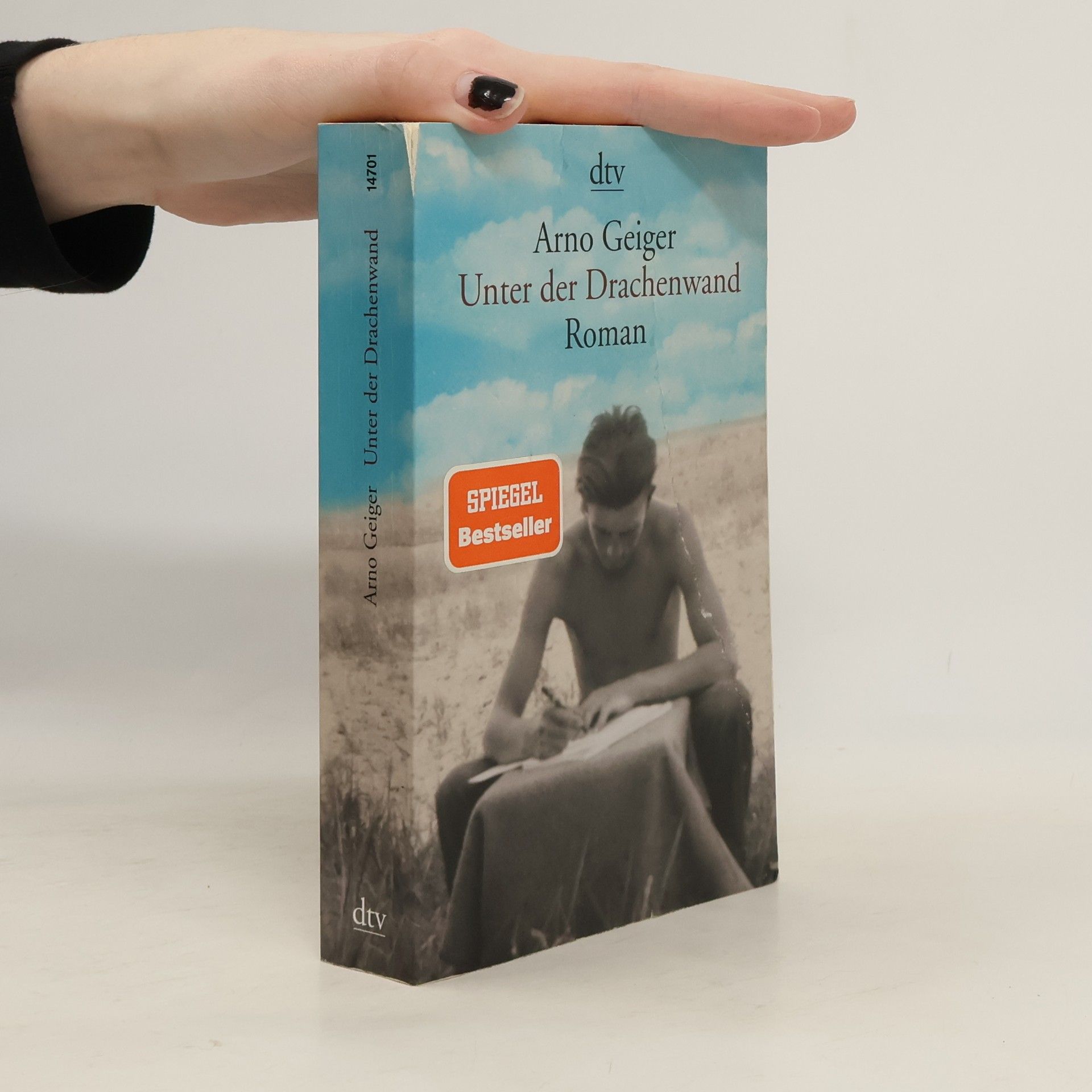 Arno Geiger Unter der Drachenwand