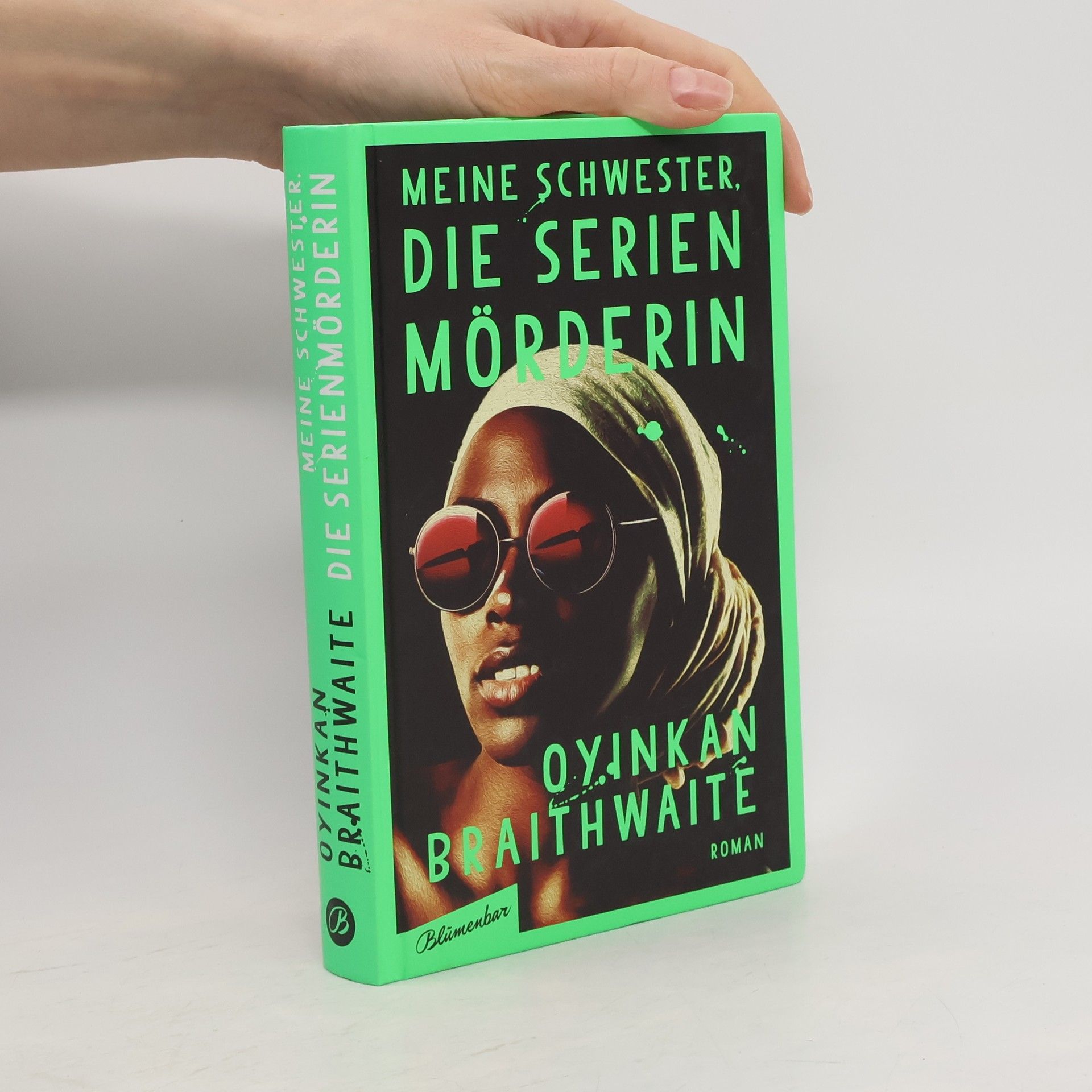 Oyinkan Braithwaite Meine Schwester, die Serienmörderin