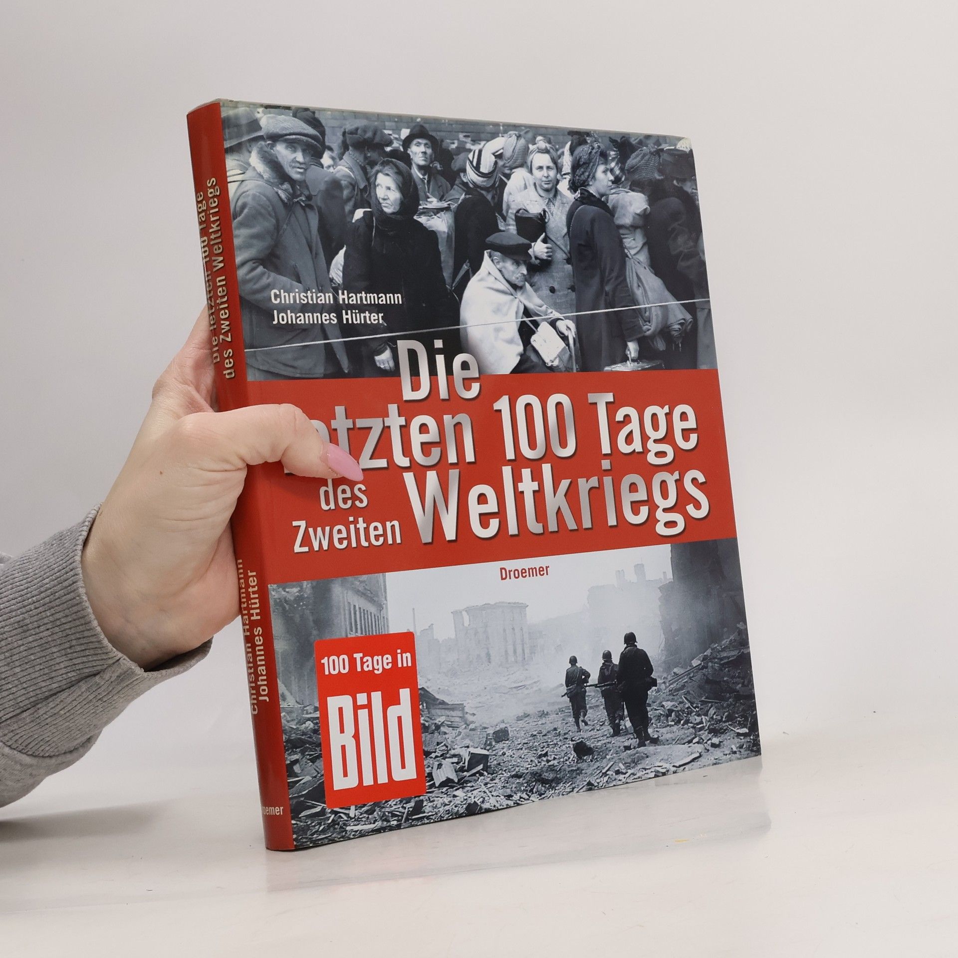Die letzten 100 tage des zweiten weltkriegs