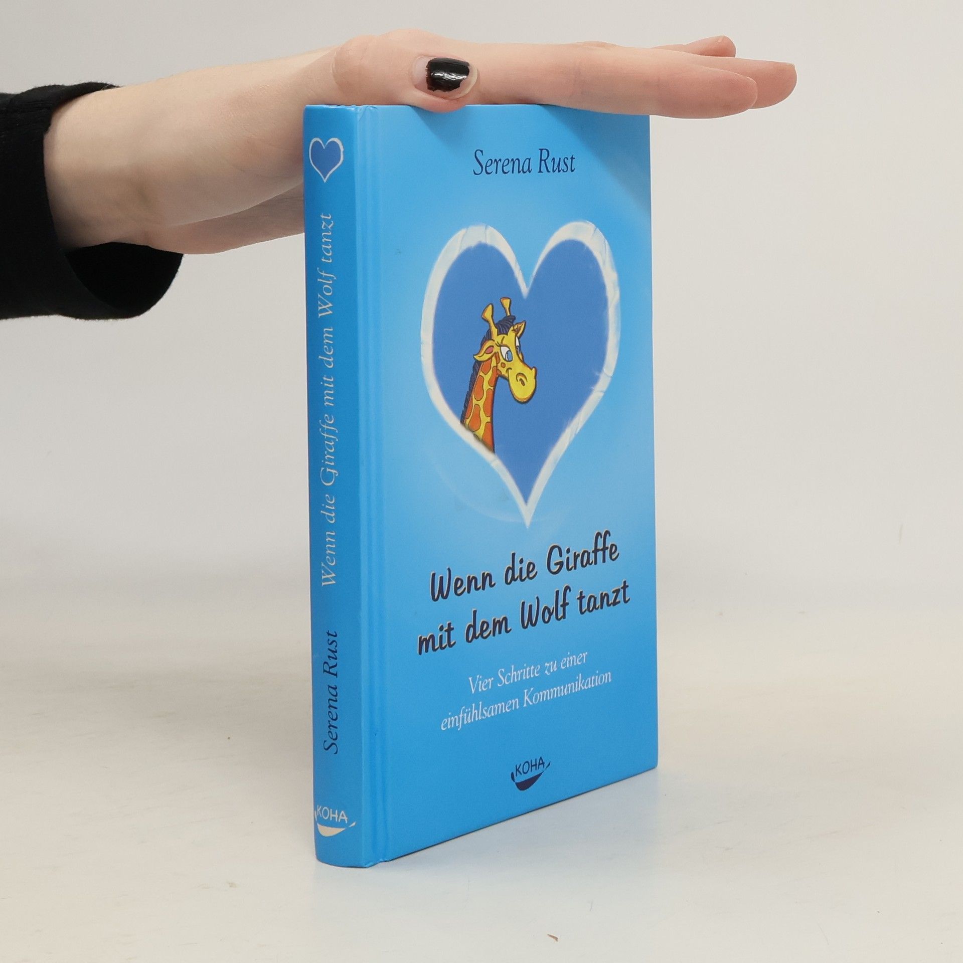 Serena Rust Wenn die Giraffe mit dem Wolf tanzt