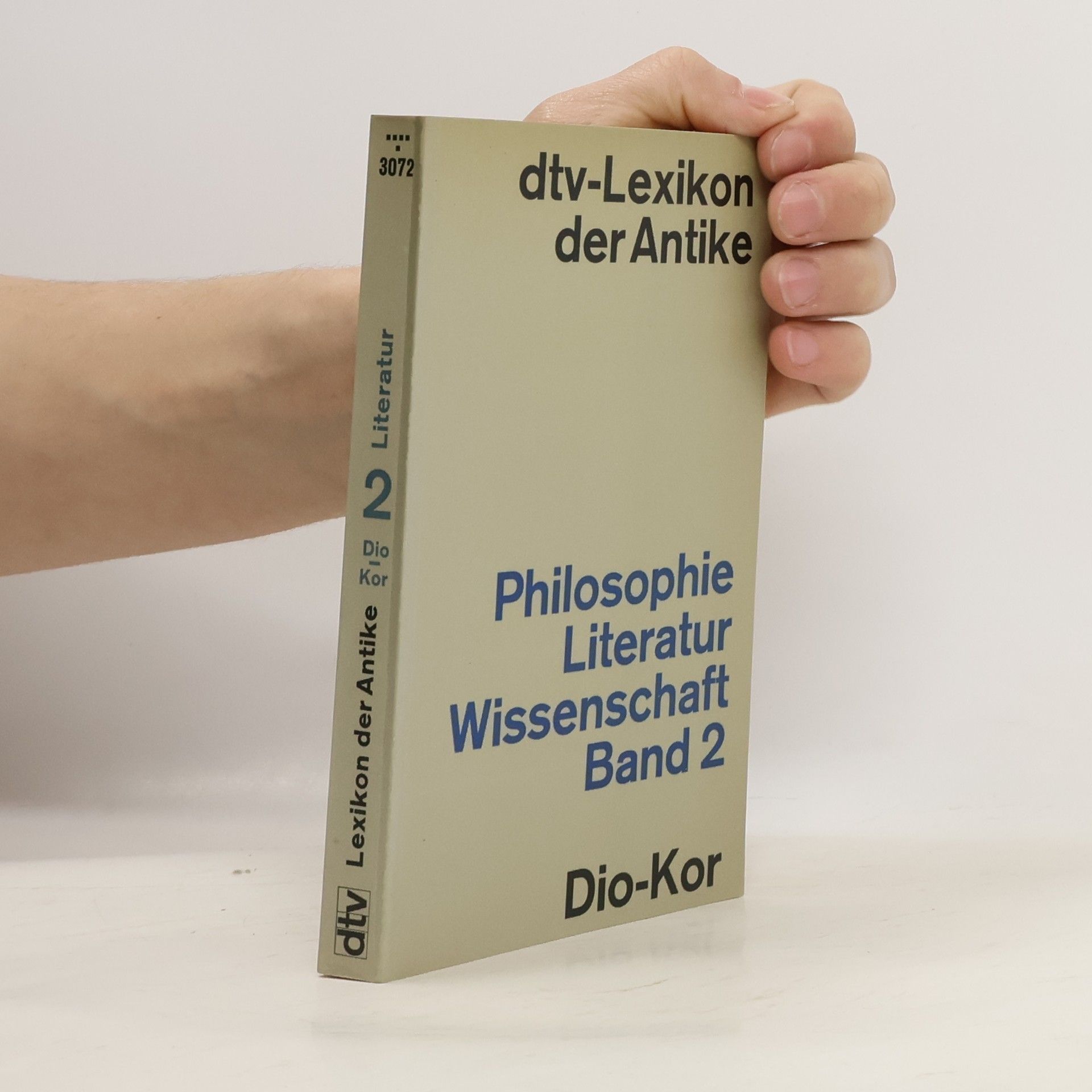 Autorenkollektiv dtv-Lexikon der Antike. Philosophie Literatur Wissenschaft Band 2. Dio-Kor