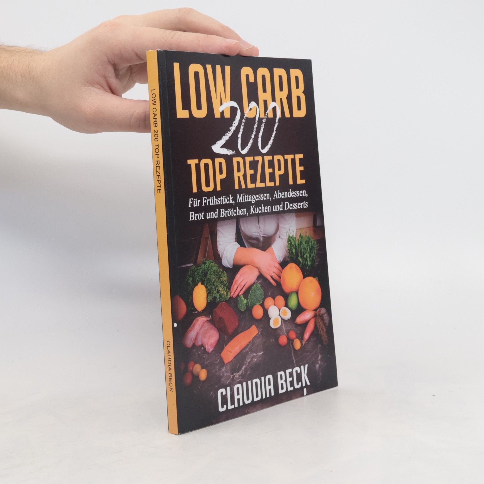 Claudia Beck Low Carb. 200 Top Rezepte