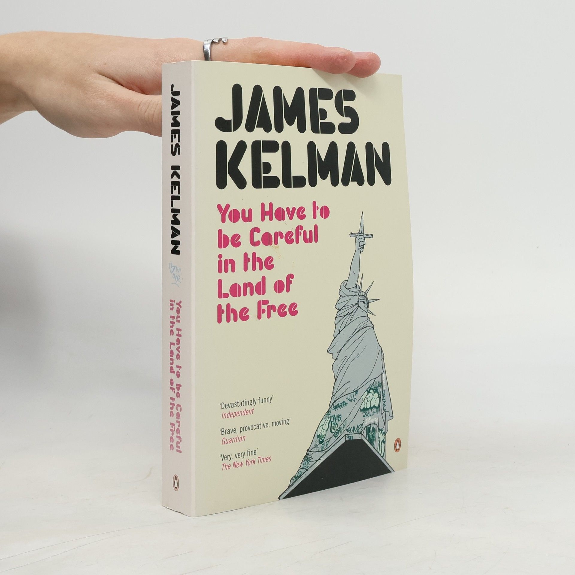 Jim Kelman You Have to be Careful in the Land of the Free