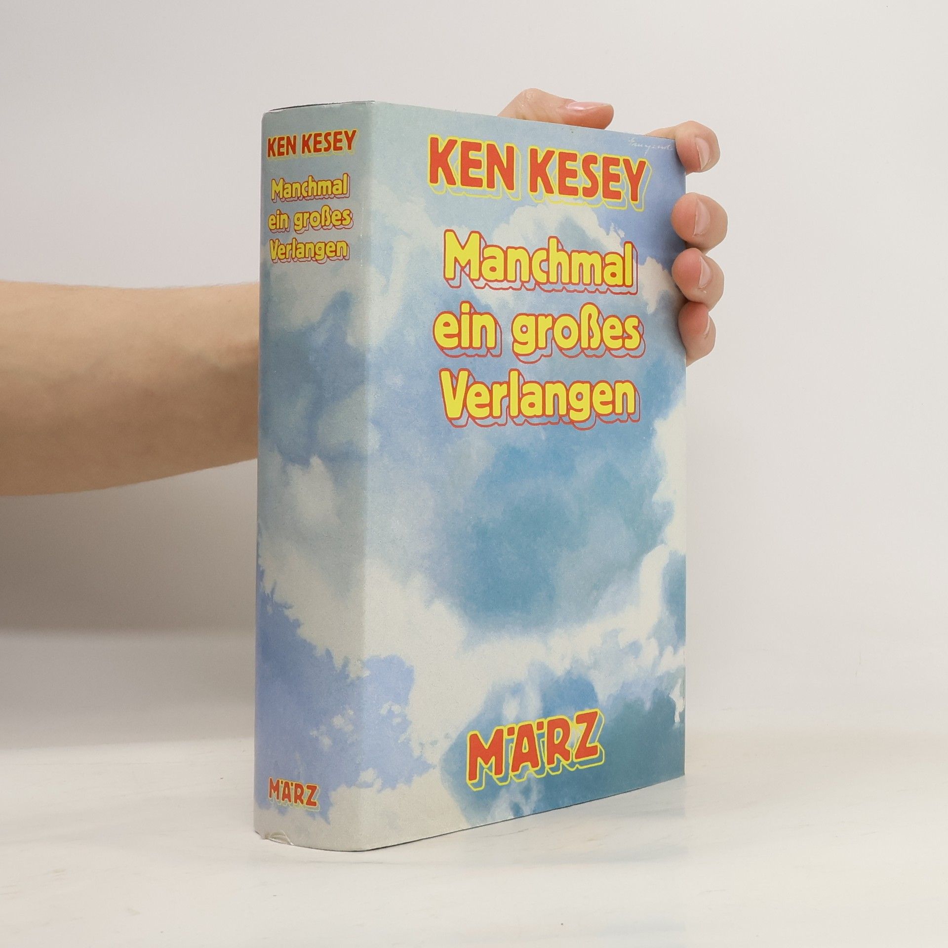 Ken Kesey Manchmal ein grosses Verlangen