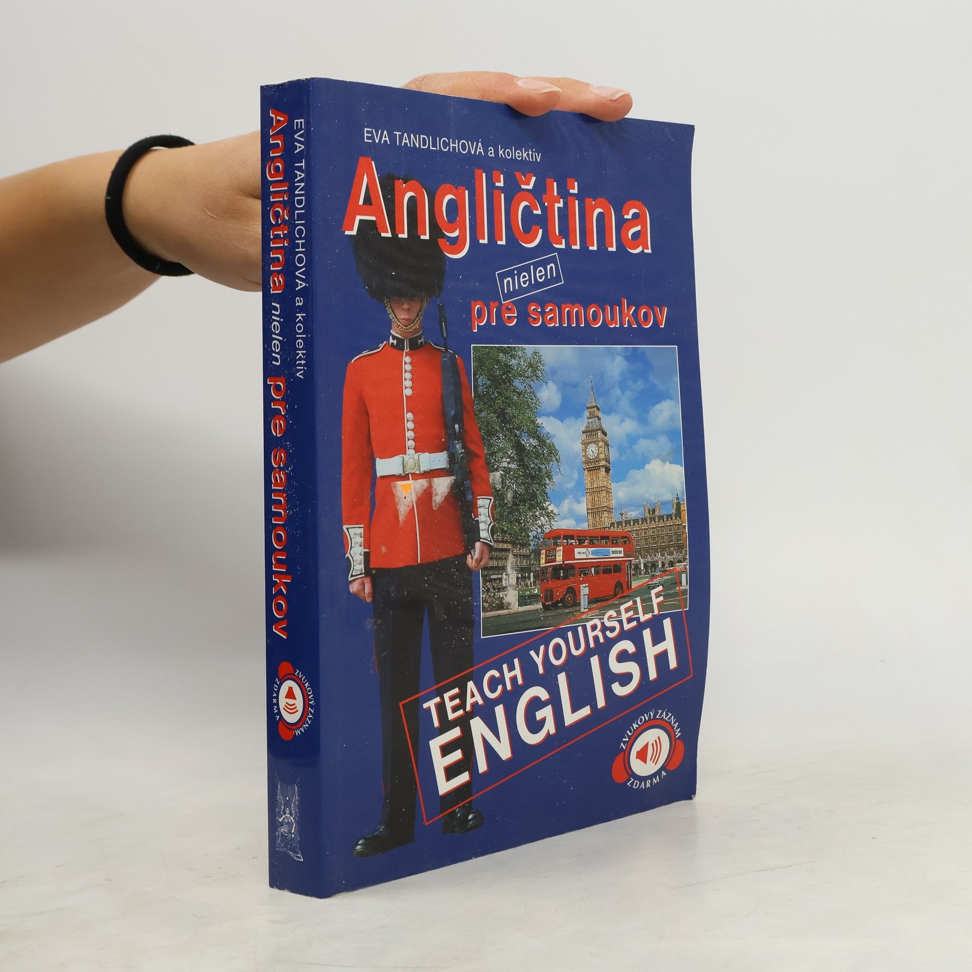 Collectif d'auteurs Angličtina nielen pre samoukov. Teach Yourself English