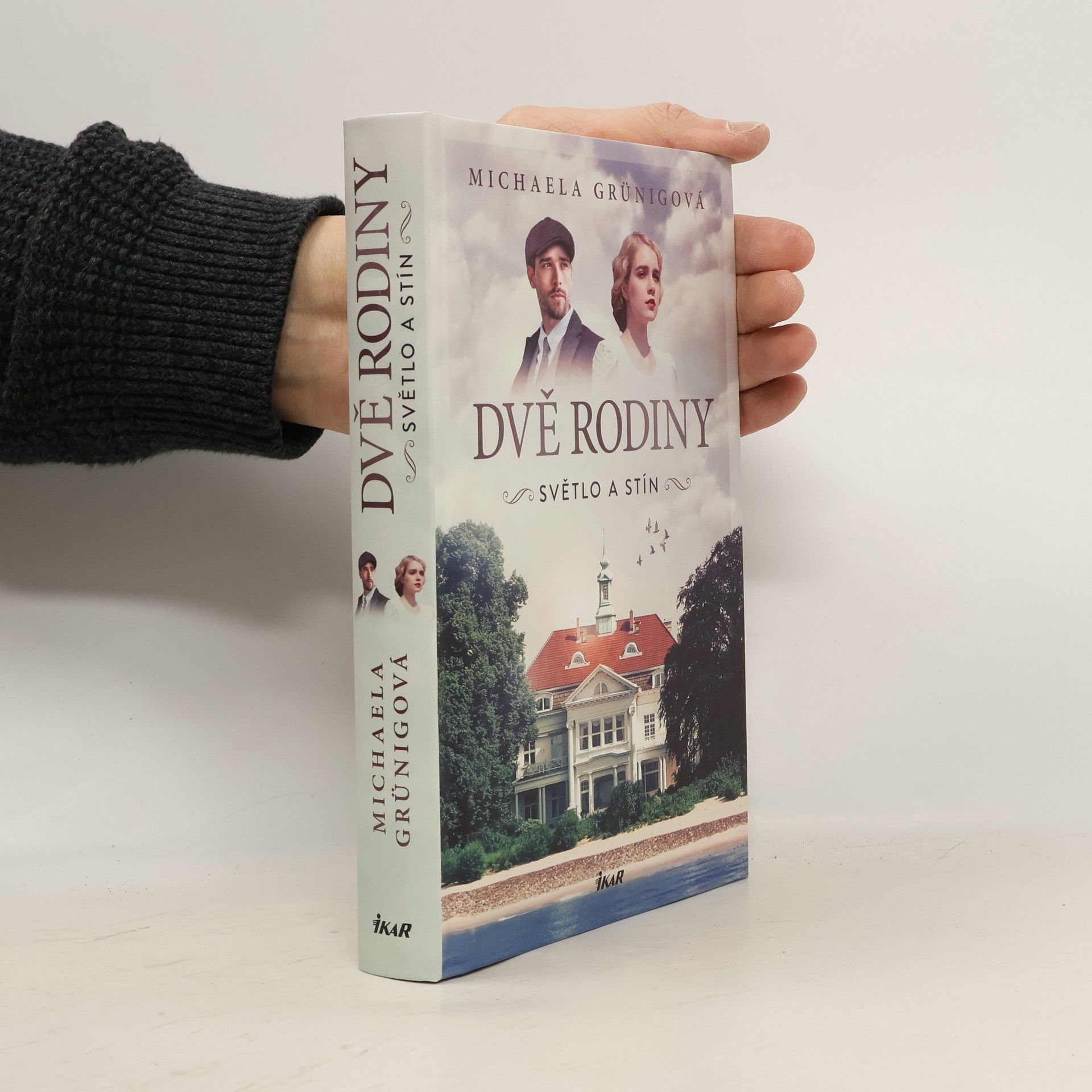Michaela Grünig Dvě rodiny. Světlo a stín