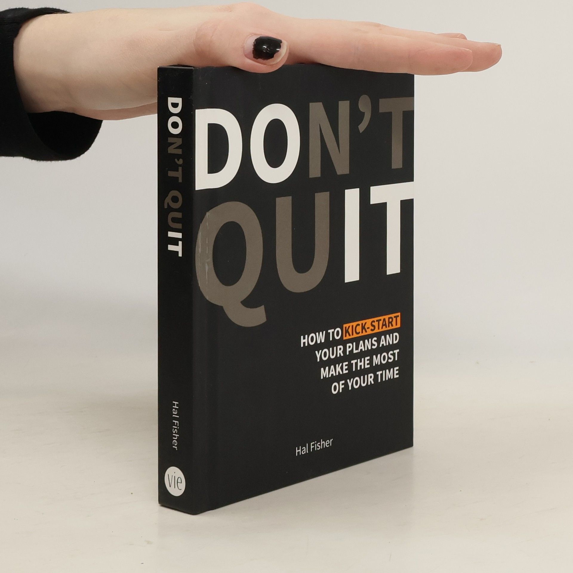 Hal Fisher Don't Quit