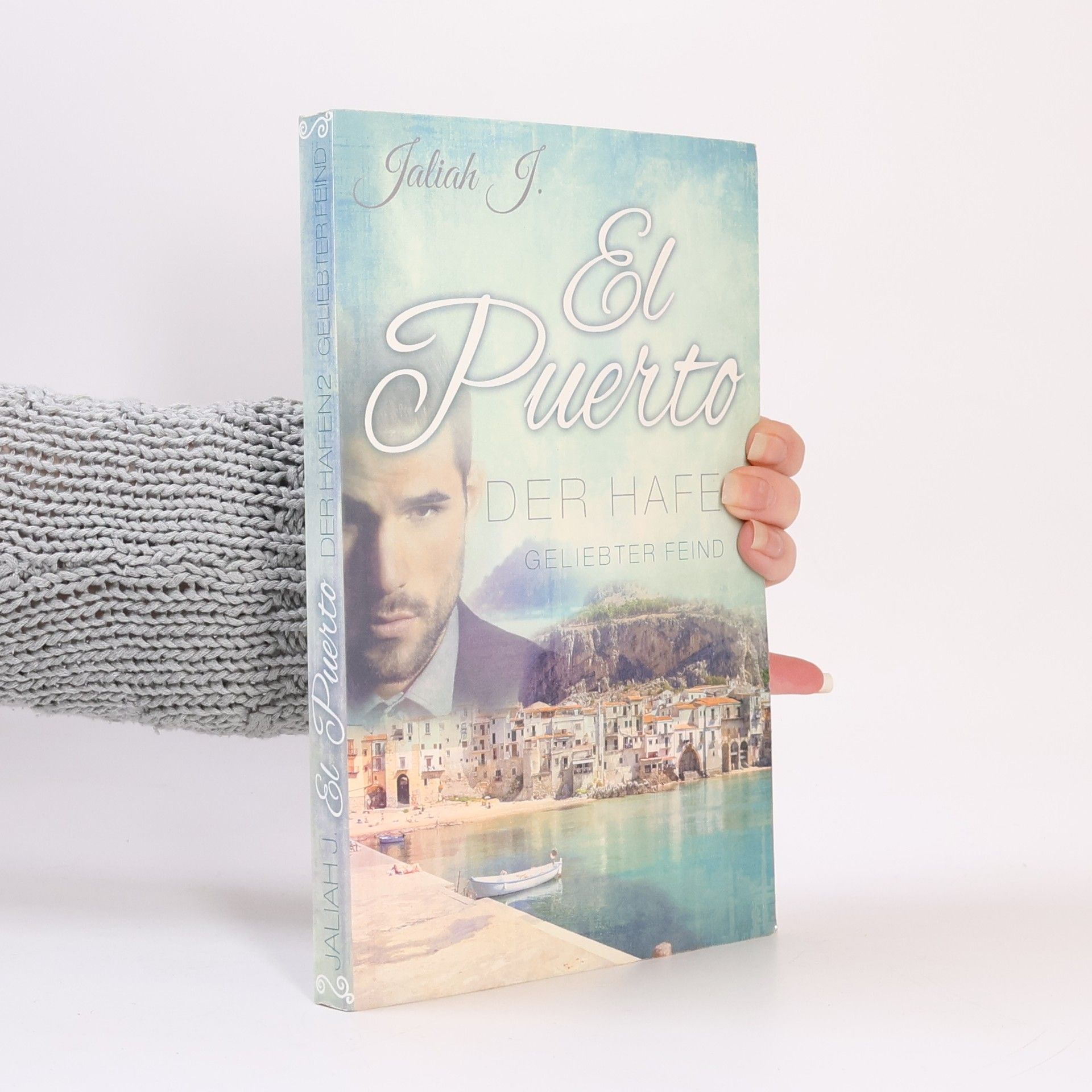 Jaliah J. Der Hafen - 2: El Puerto