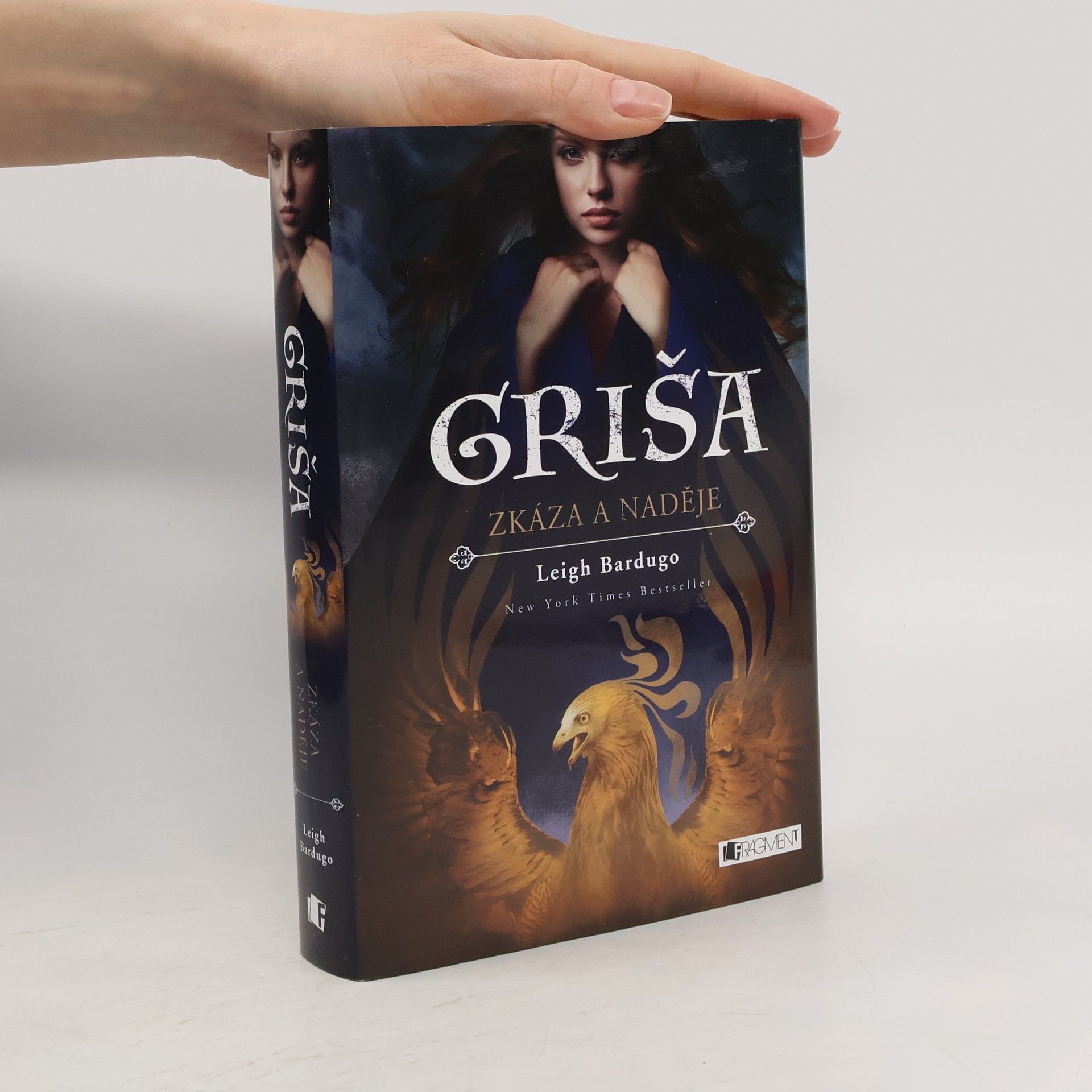 Leigh Bardugo Griša. Zkáza a naděje