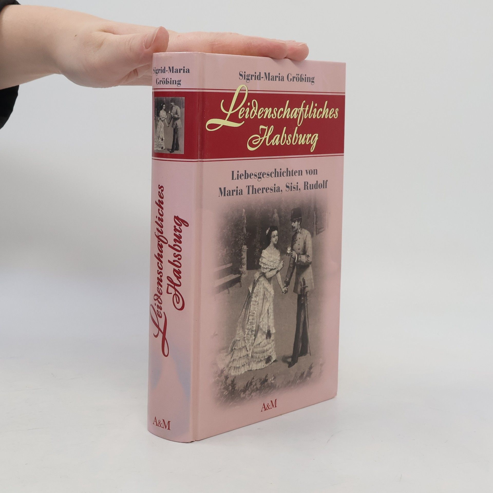 Leidenschaftliches Habsburg