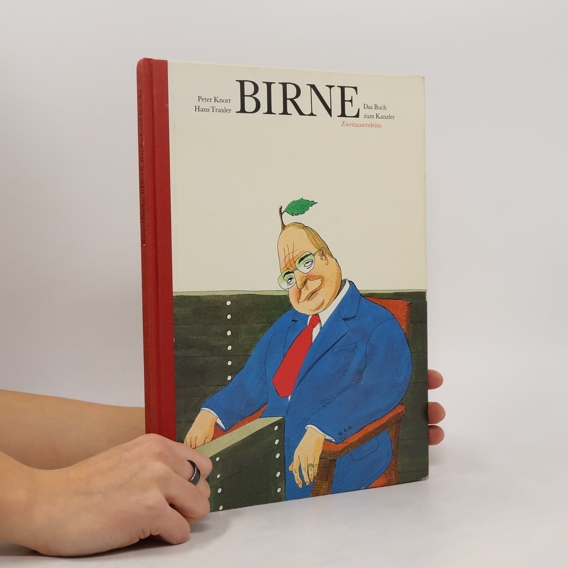 Hans Traxler Birne. Das Buch zum Kanzler