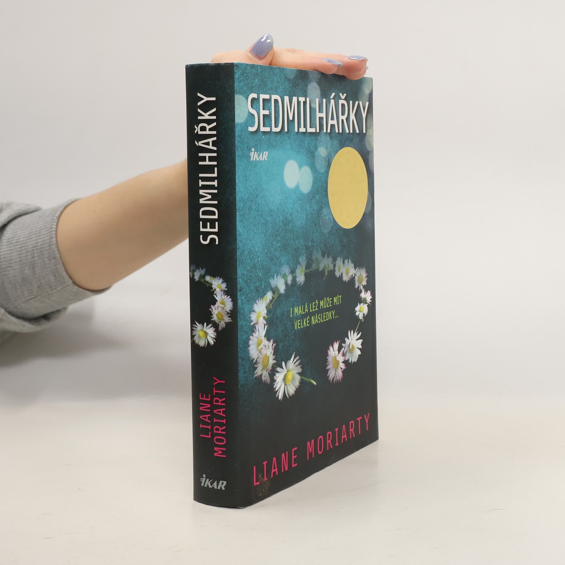 Liane Moriarty Sedmilhářky