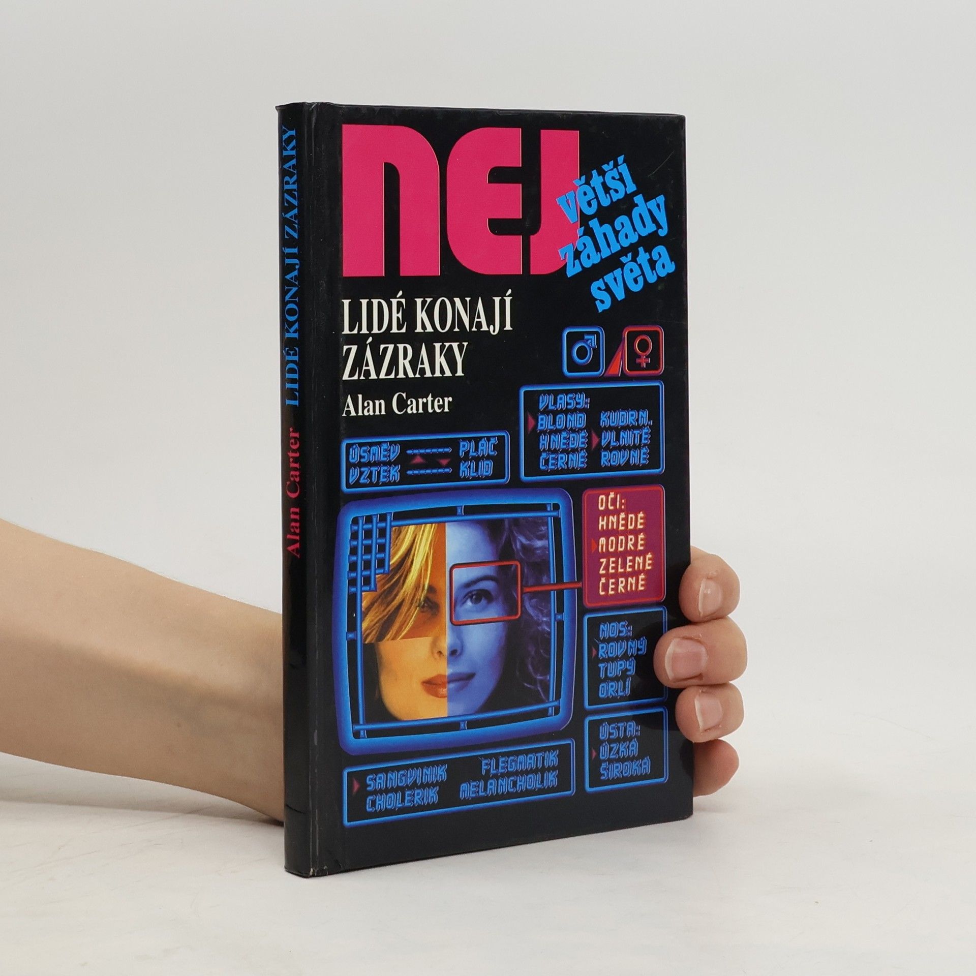 Alan Carter Největší záhady světa. Lidé konají zázraky