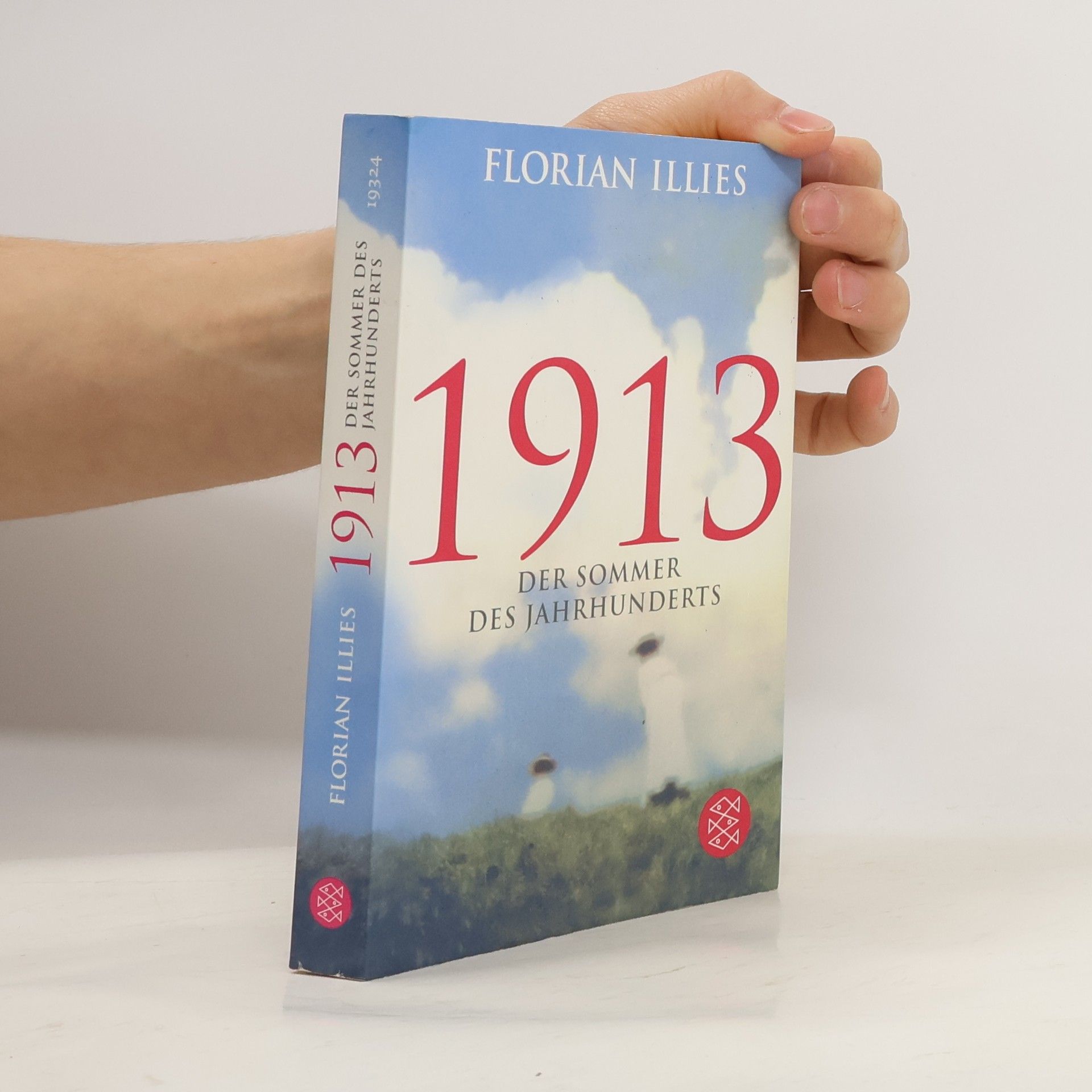 Florian Illies 1913 Der Sommer des Jahrhunderts