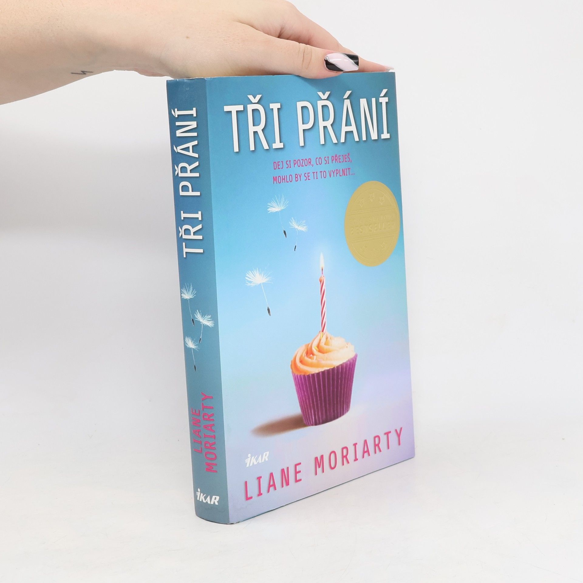Liane Moriarty Tři přání