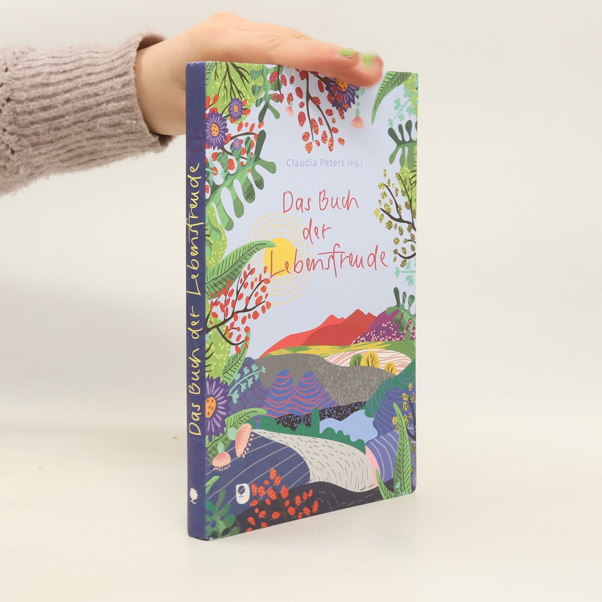 Claudia Peters Das Buch der Lebensfreude