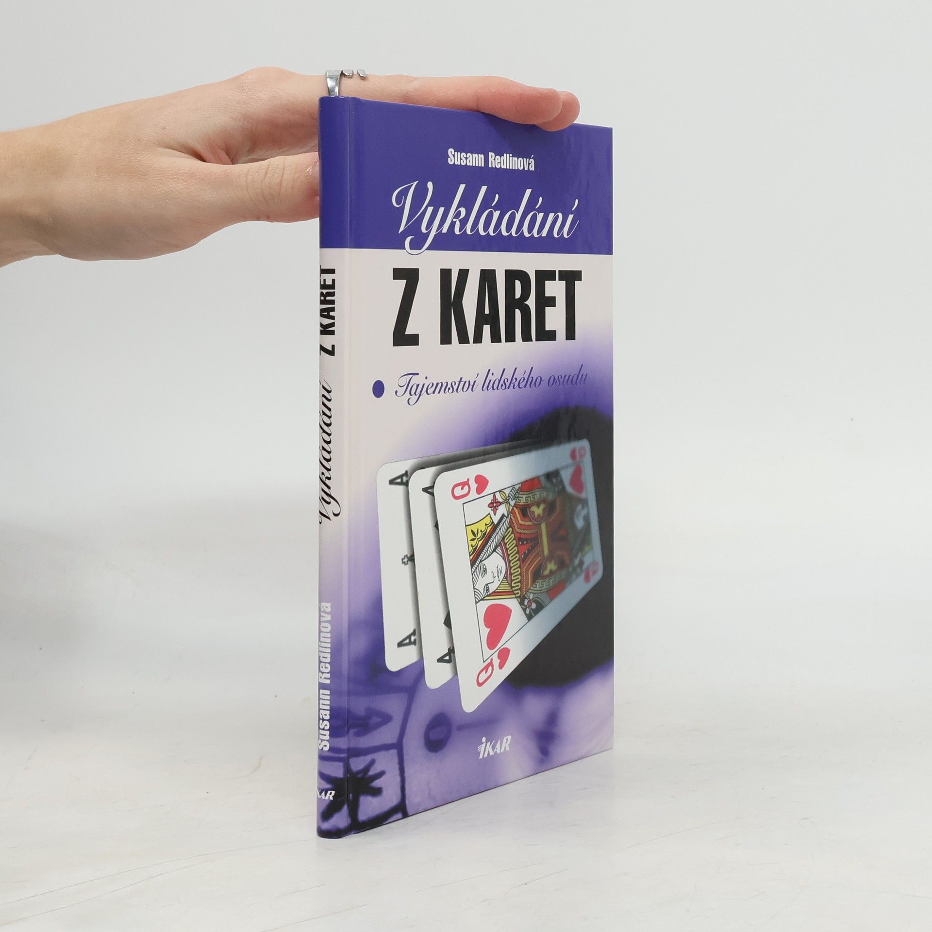 Susann Redlin Vykládání z karet. Tajemství lidského osudu