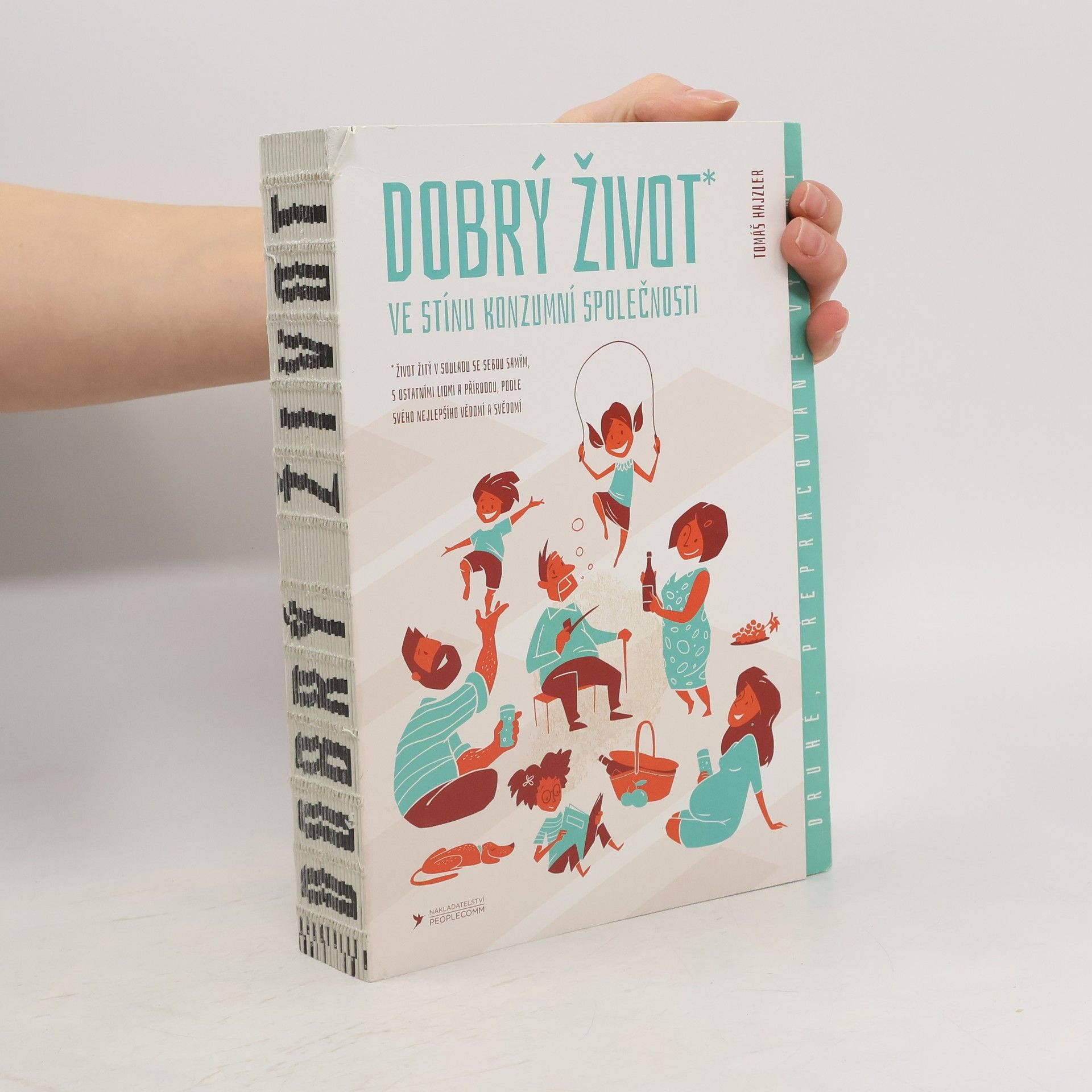 Dobrý život ve stínu konzumní společnosti