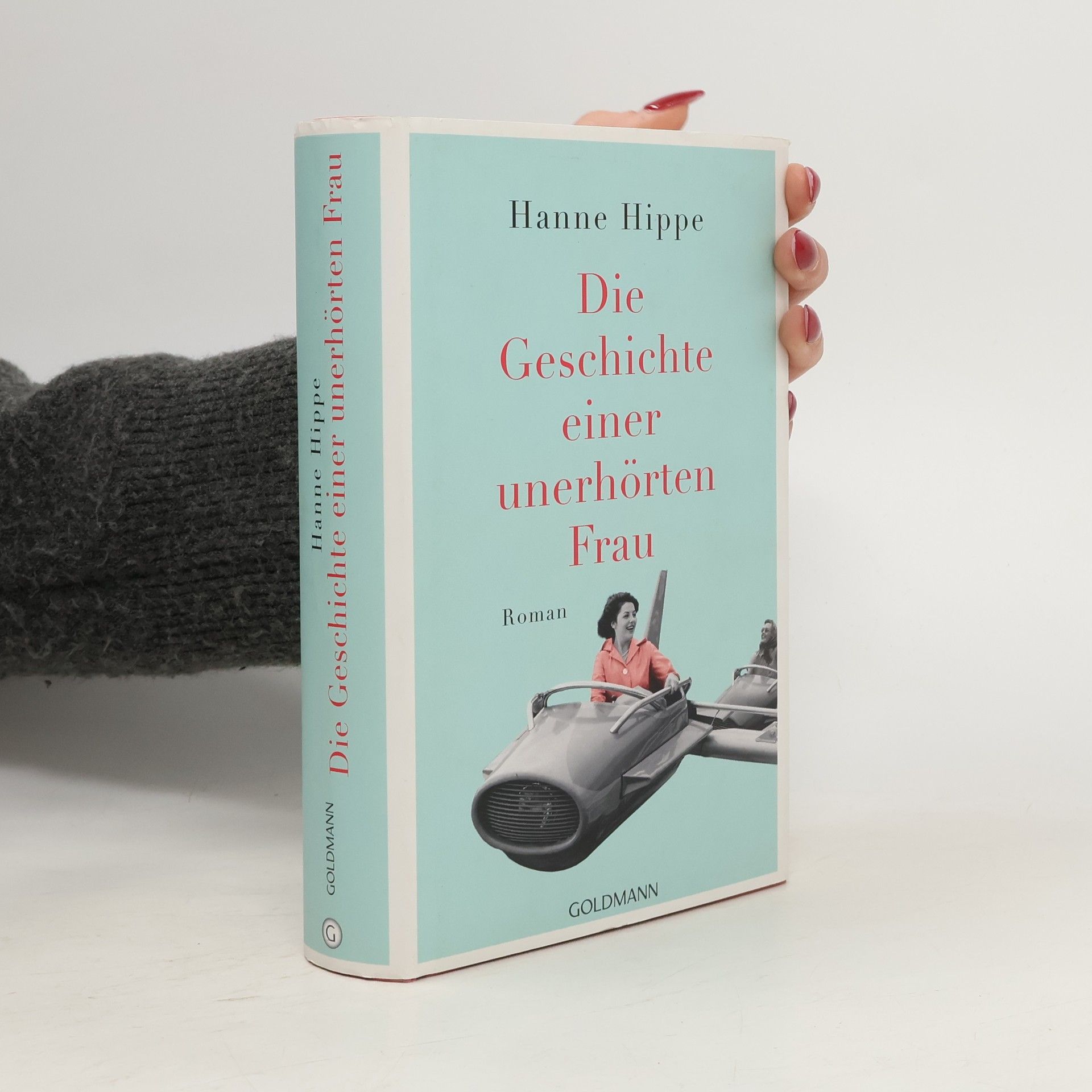 Hannelore Hippe Die Geschichte einer unerhörten Frau