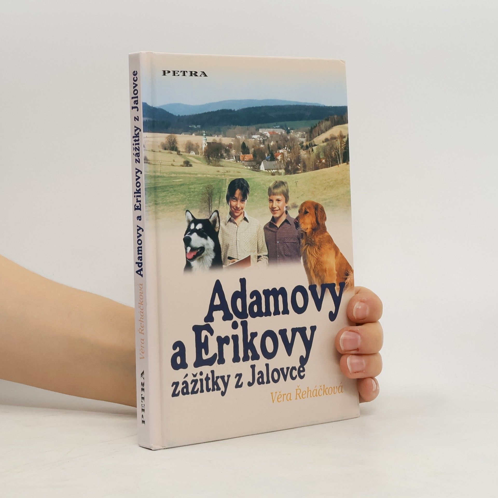 Věra Řeháčková Adamovy a Erikovy zážitky z Jalovce