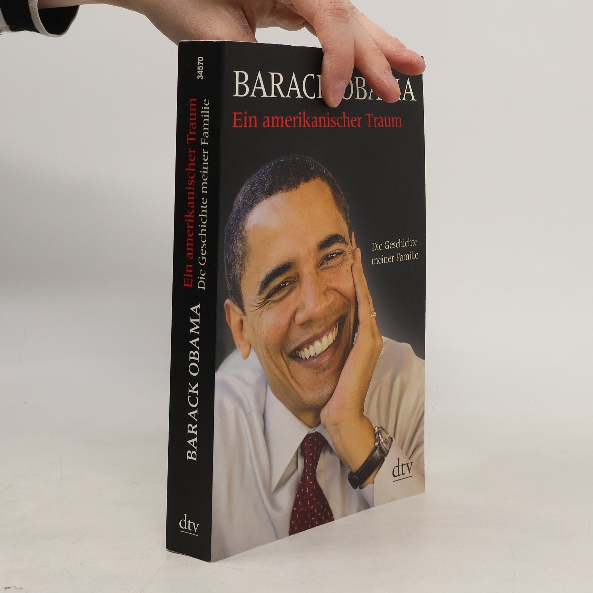 Barack Obama Ein amerikanischer Traum