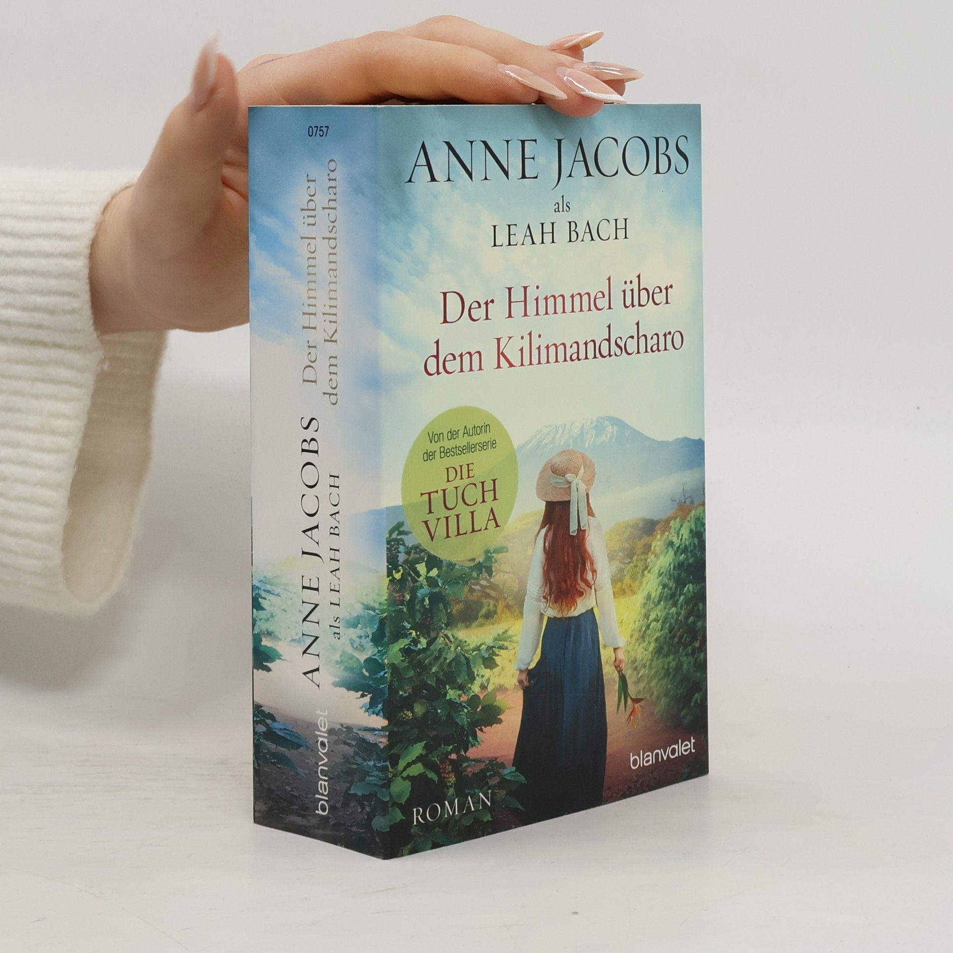 Anne Jacobs Der Himmel über dem Kilimandscharo
