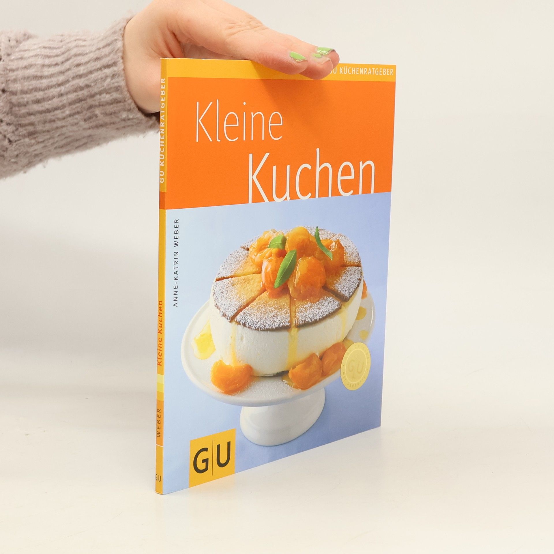 Anne-Katrin Weber Kleine Kuchen