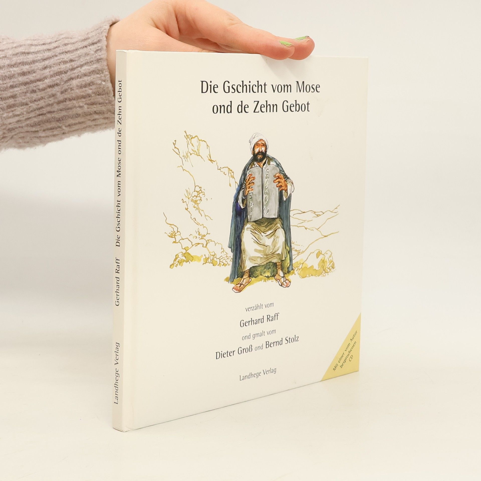 Die Gschicht vom Mose ond de Zehn Gebot, m. Audio-CD