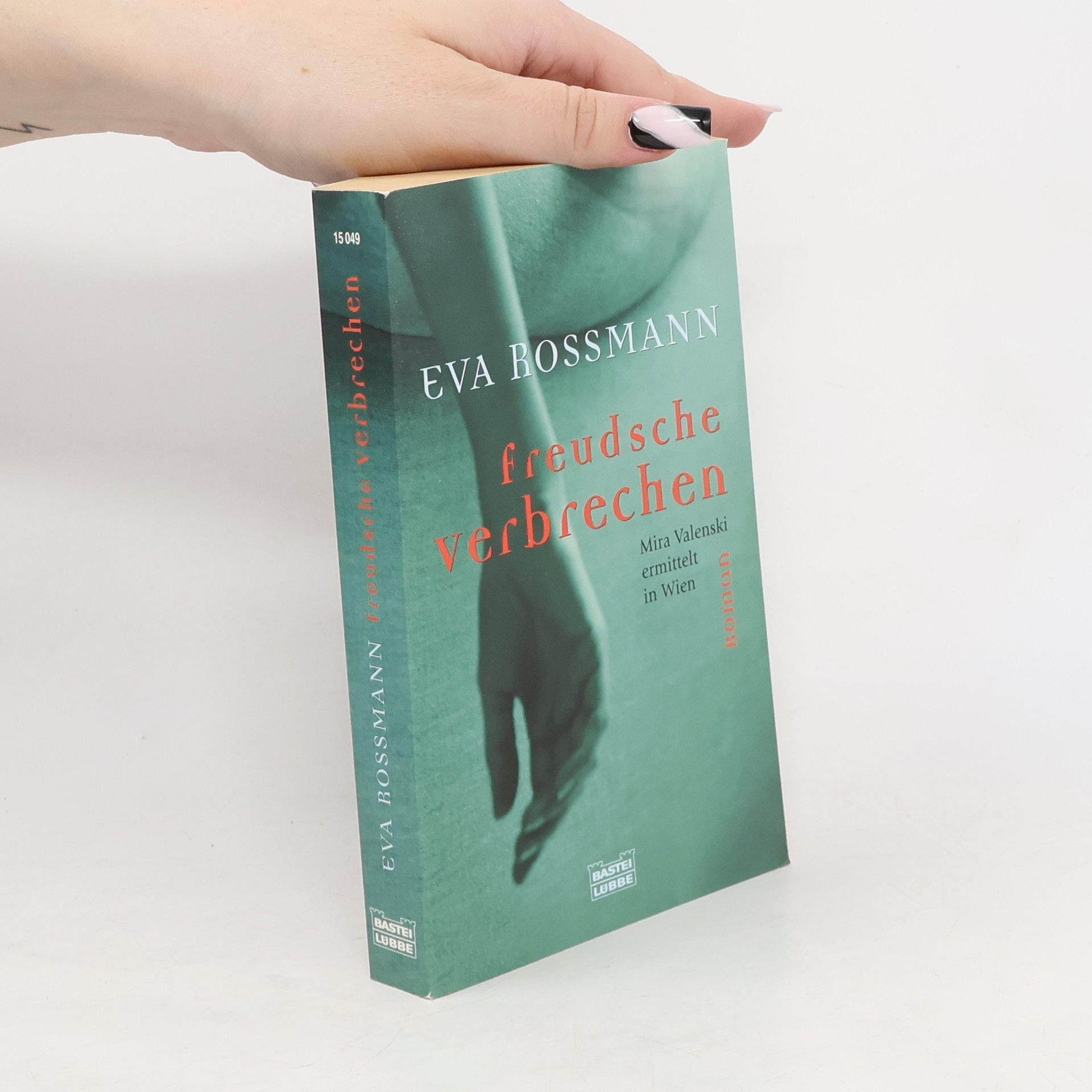 Eva Rossmann Freudsche verbrechen